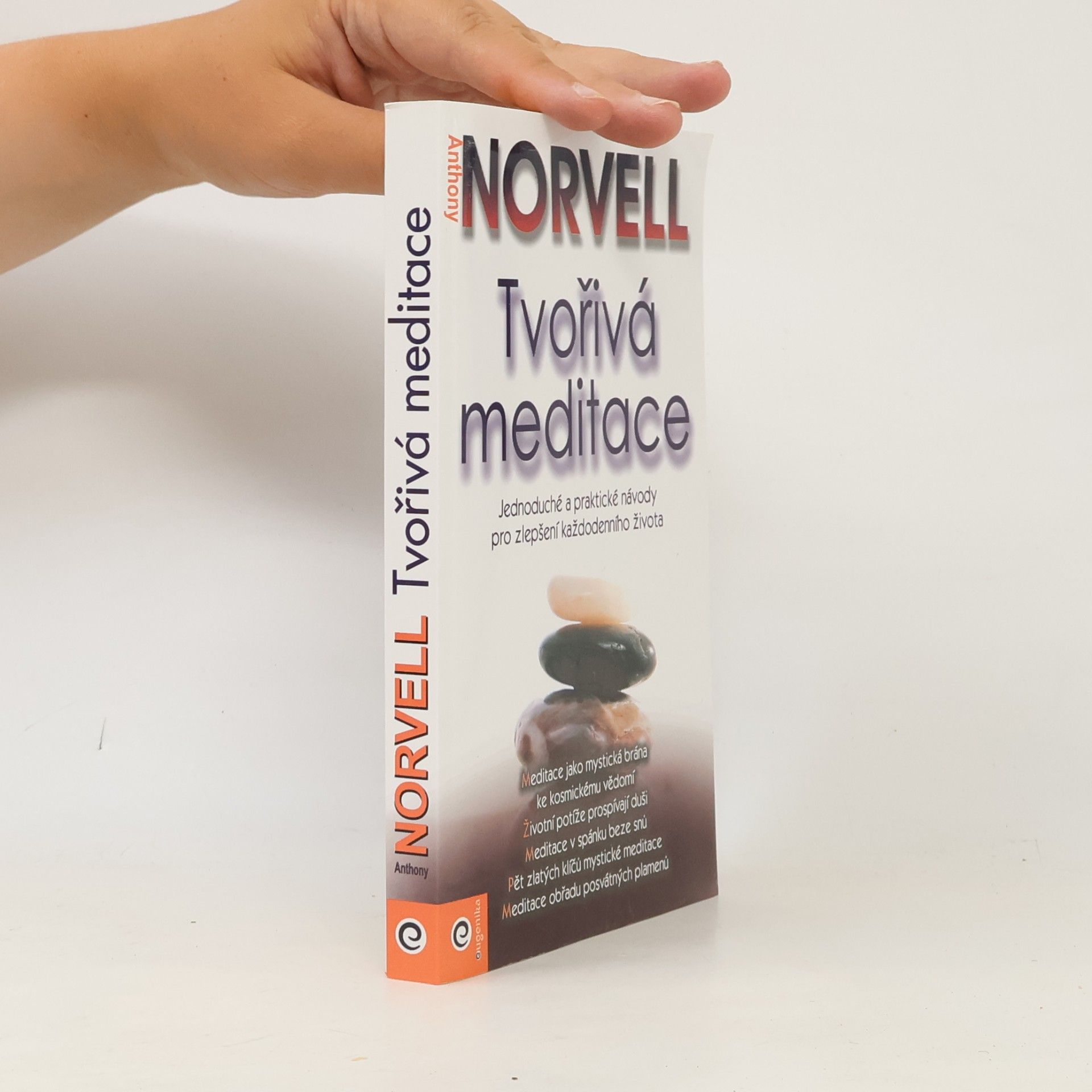 Anthony Norvell Tvořivá meditace