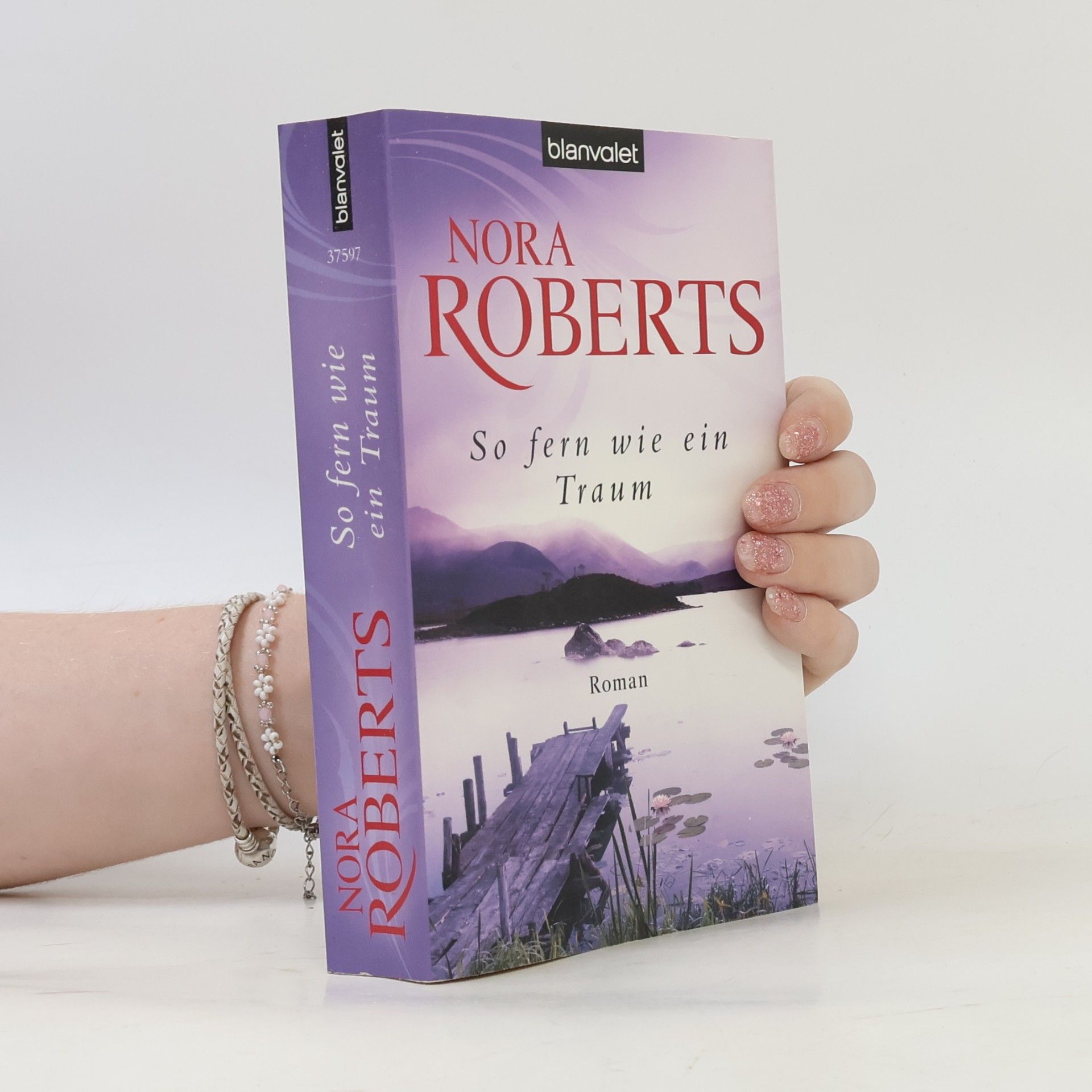 Nora Roberts So fern wie ein Traum