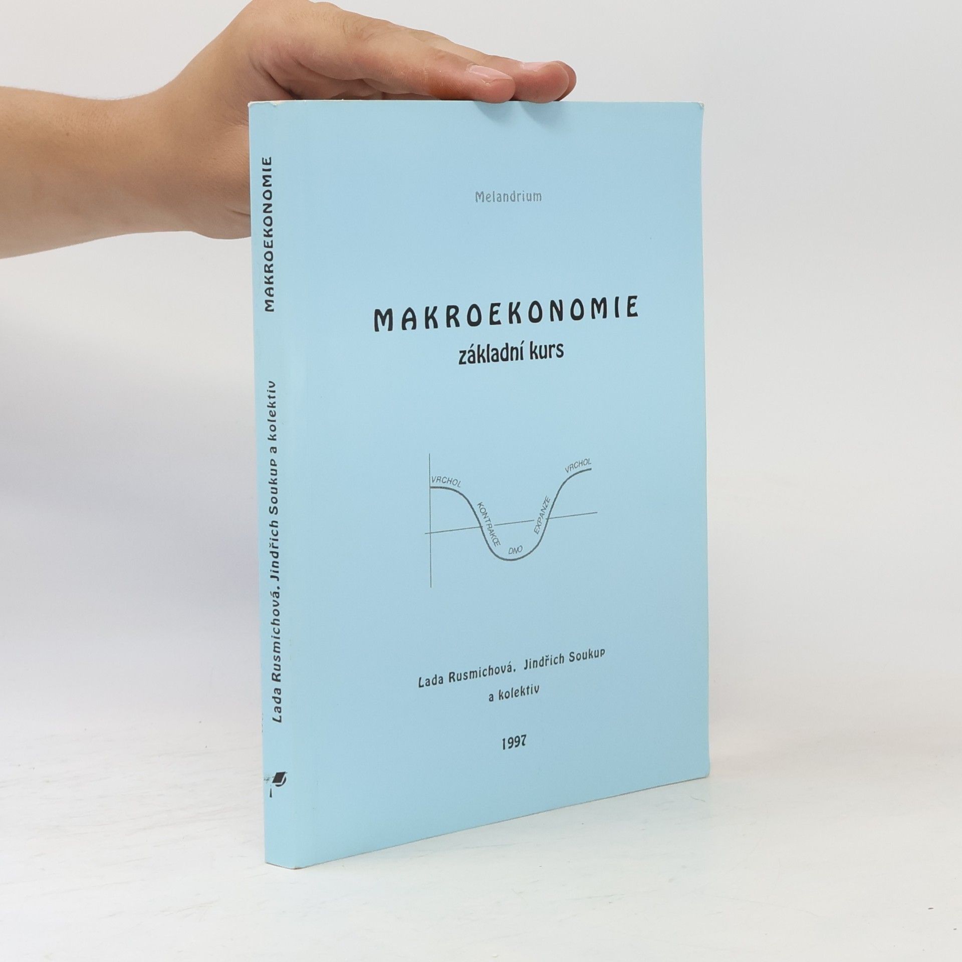 Jindřich Soukup Makroekonomie. Základní kurs