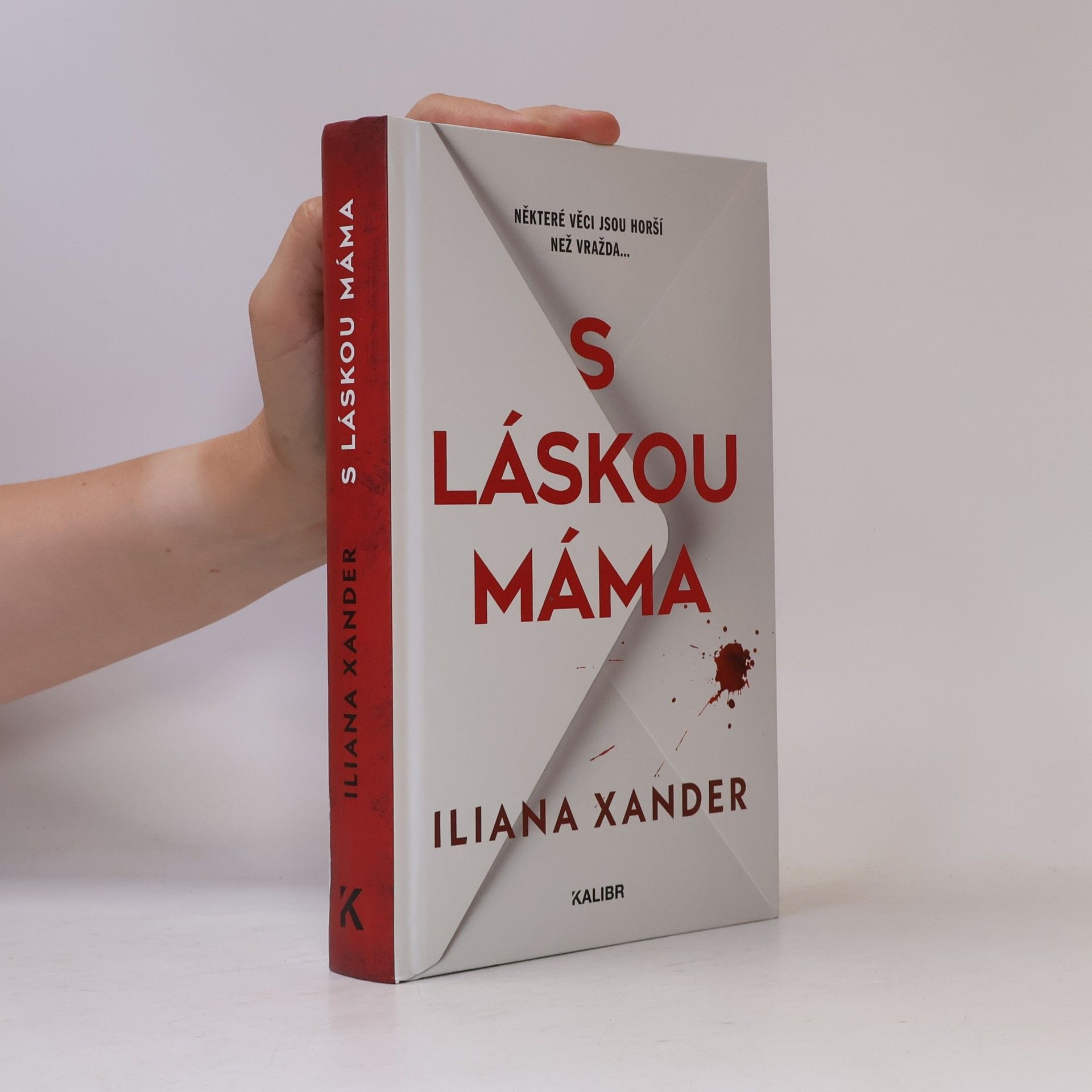 Iliana Xander S láskou máma