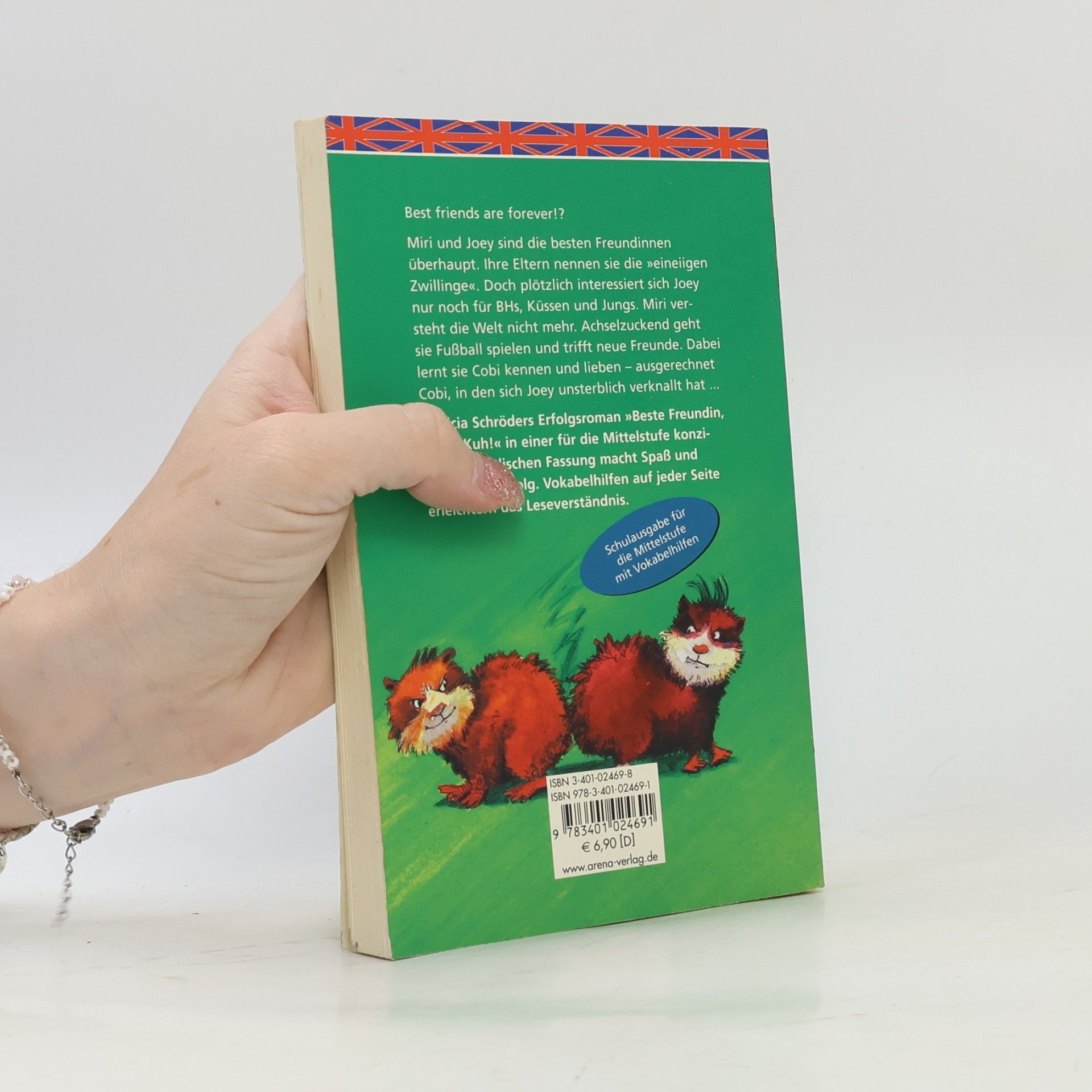Patricia Schröder My Best Friend, the Silly Cow!. Beste Freundin, blöde Kuh!, englische Ausgabe. Schulausgabe. Mittelstufe, mit Vokabelhilfen