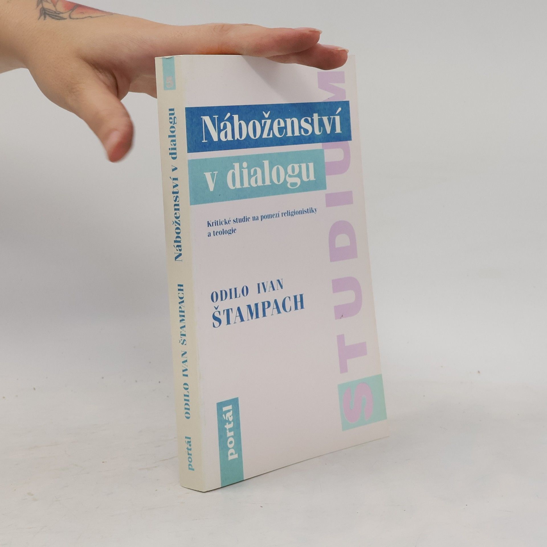 Ivan Odilo Štampach Náboženství v dialogu: Kritické studie na pomezí religionistiky a teologie