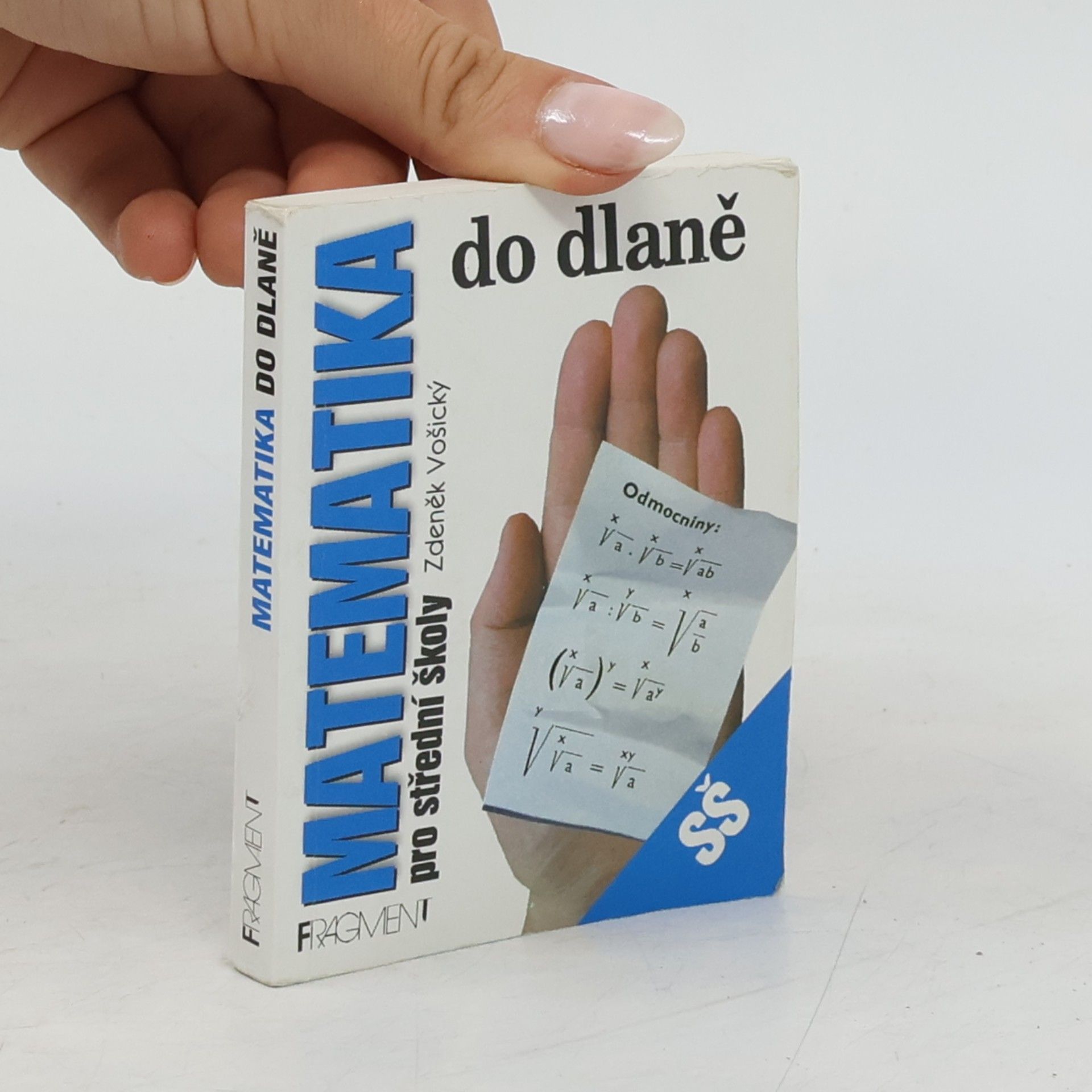 Zdeněk Vošický Matematika do dlaně pro střední školy