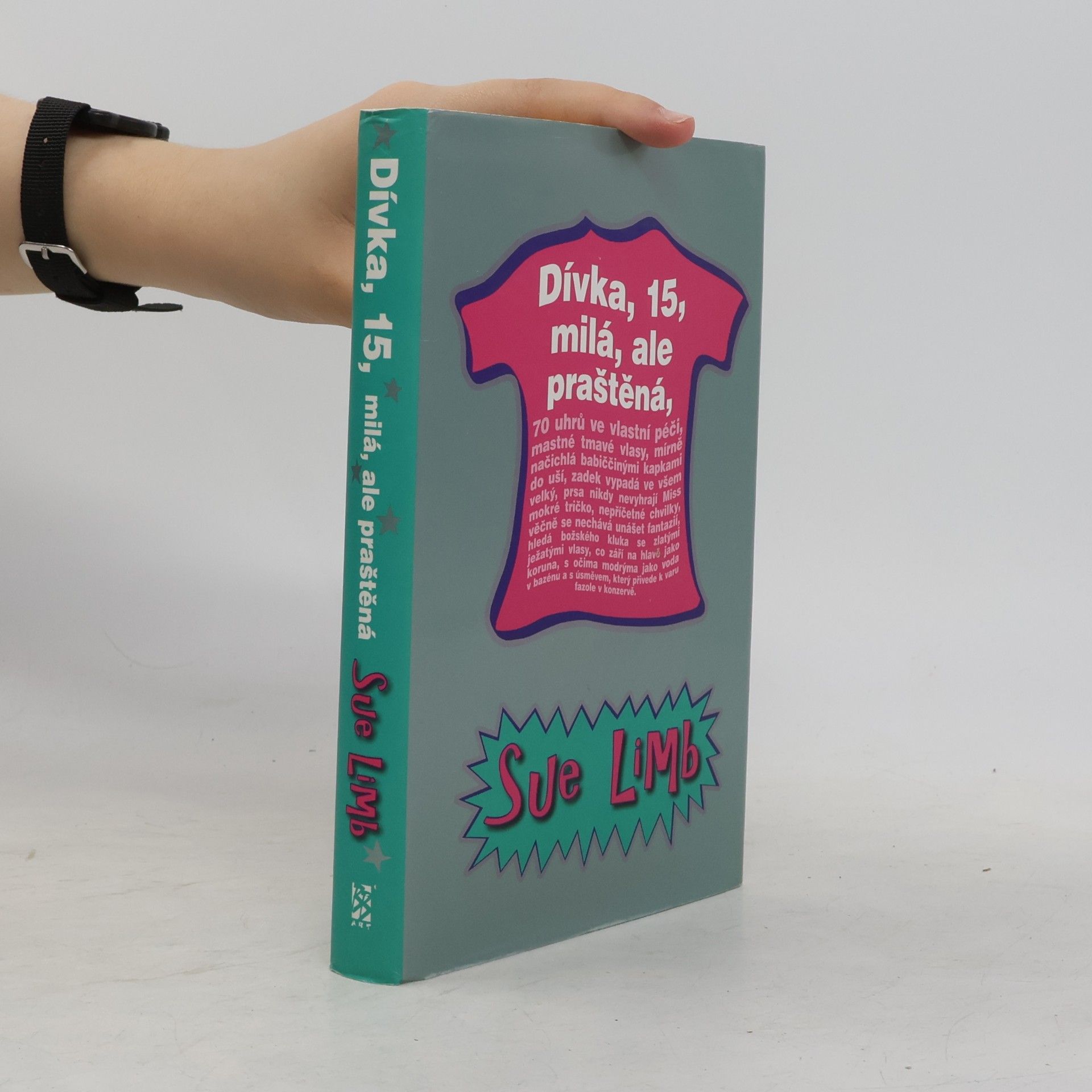 Sue Limb Dívka, 15, milá, ale praštěná