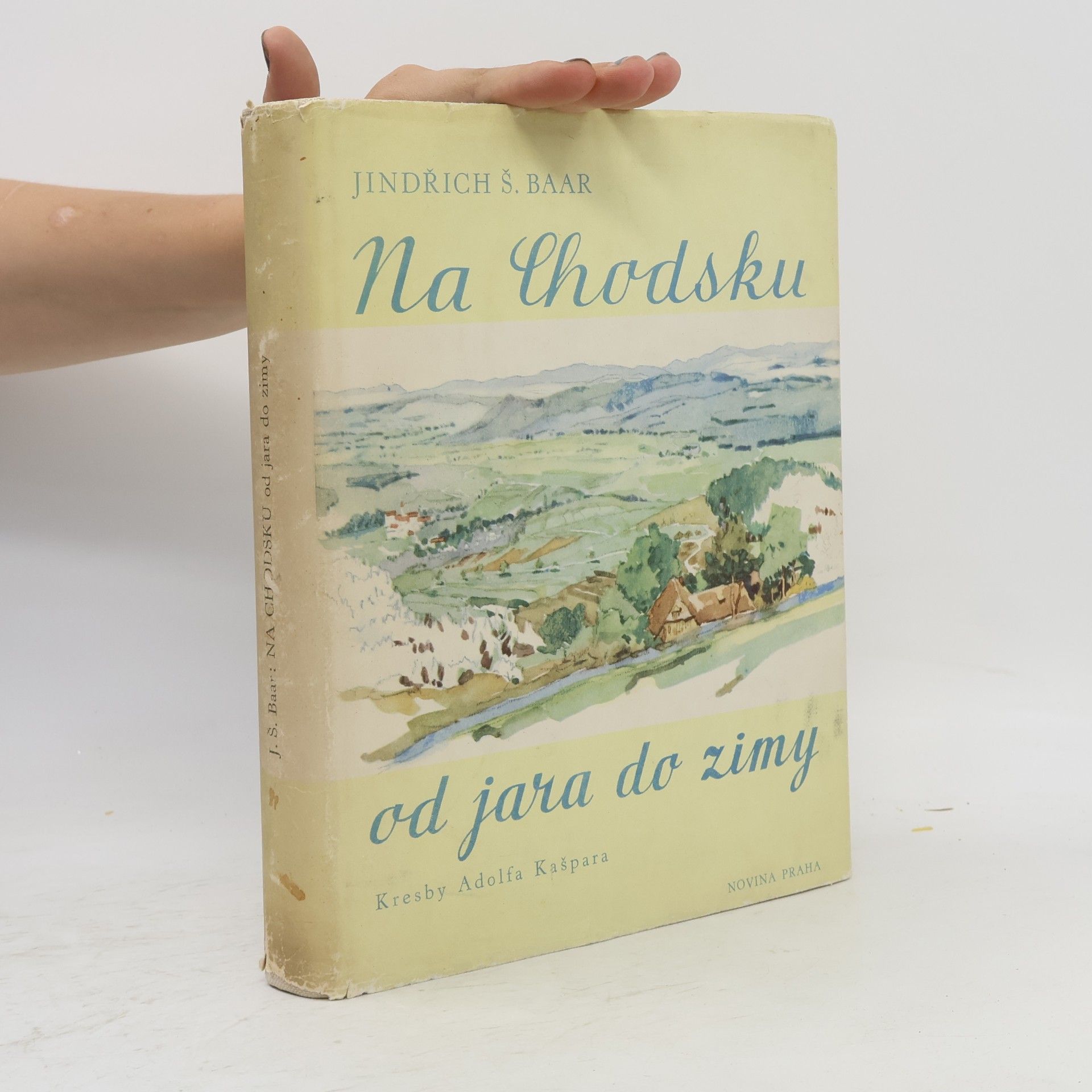 Jindřich Šimon Baar Na Chodsku od jara do zimy