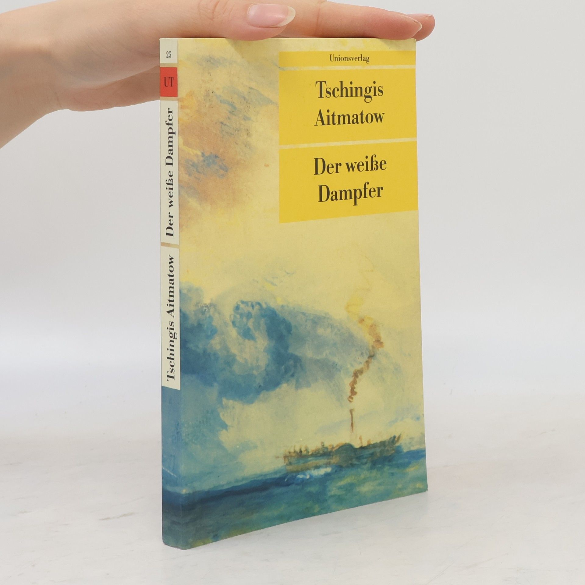 Chinghiz Aitmatov Der weisse Dampfer