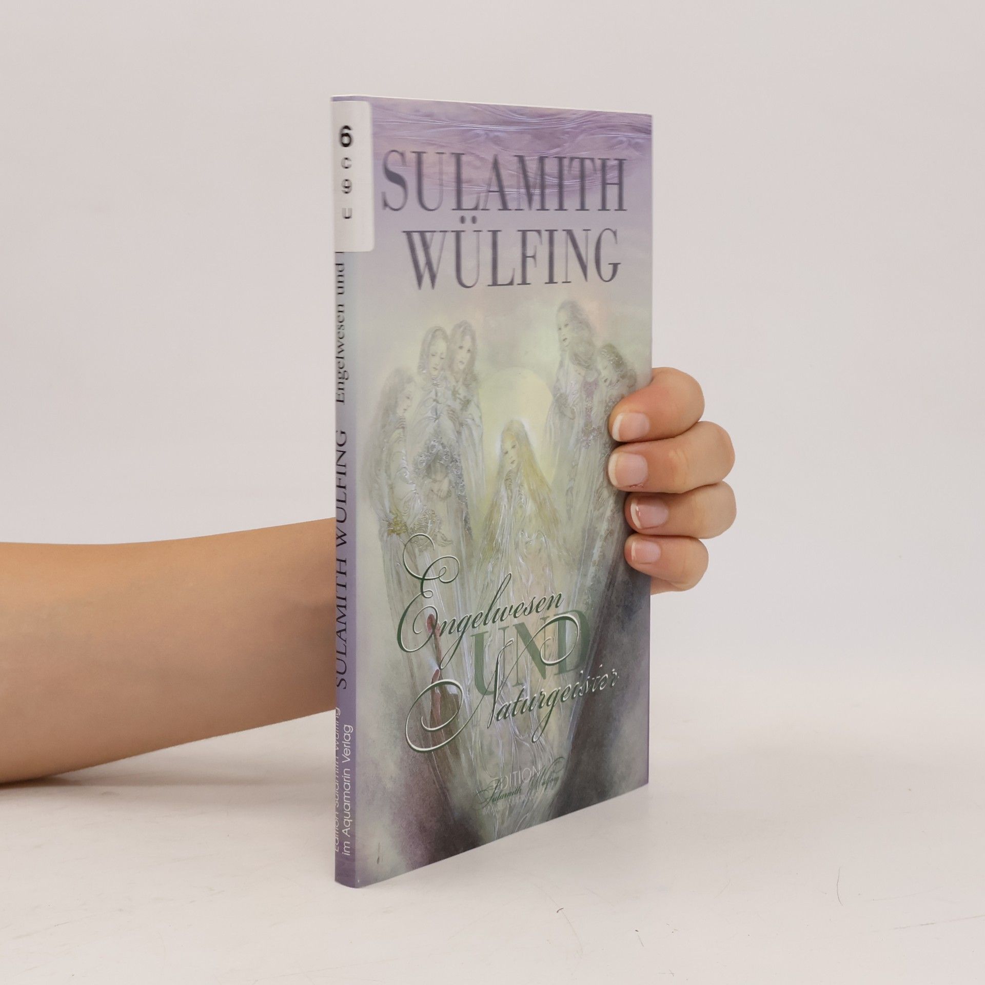 Sulamith Wülfing Engelwesen und Naturgeister