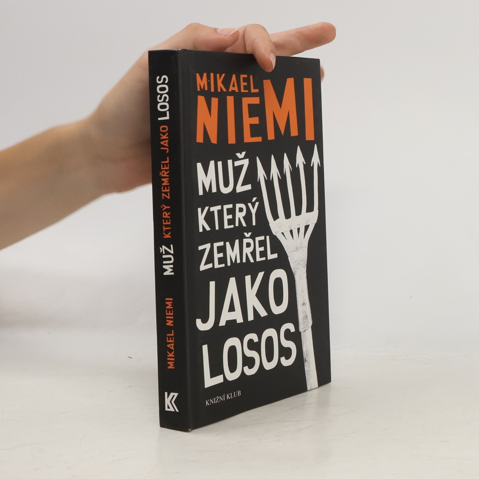 Mikael Niemi Muž, který zemřel jako losos
