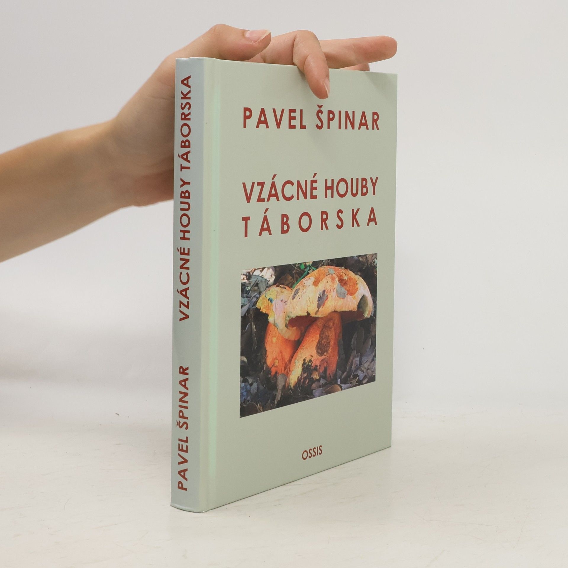 Pavel Špinar Vzácné houby Táborska