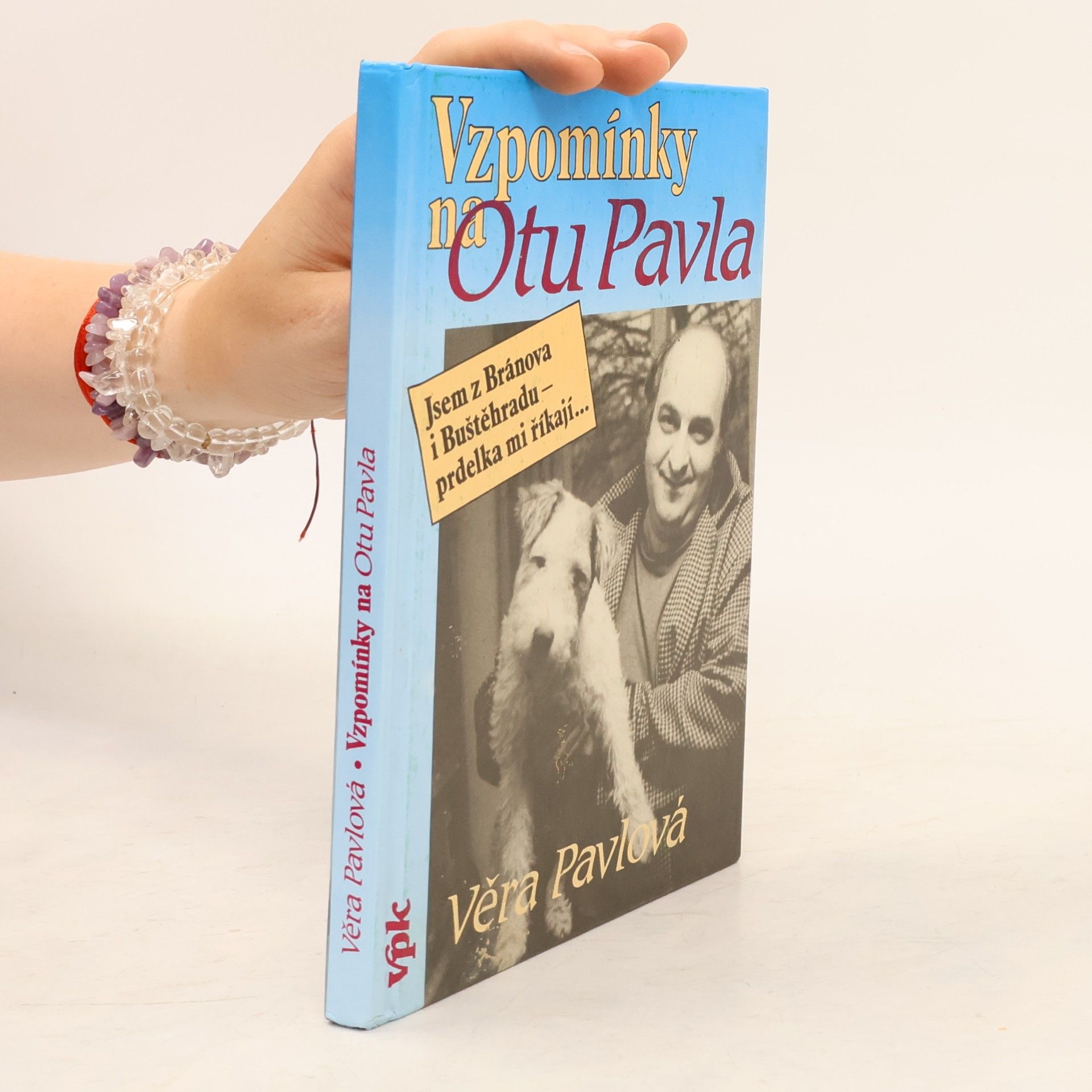 Věra Pávlová Vzpomínky na Otu Pavla