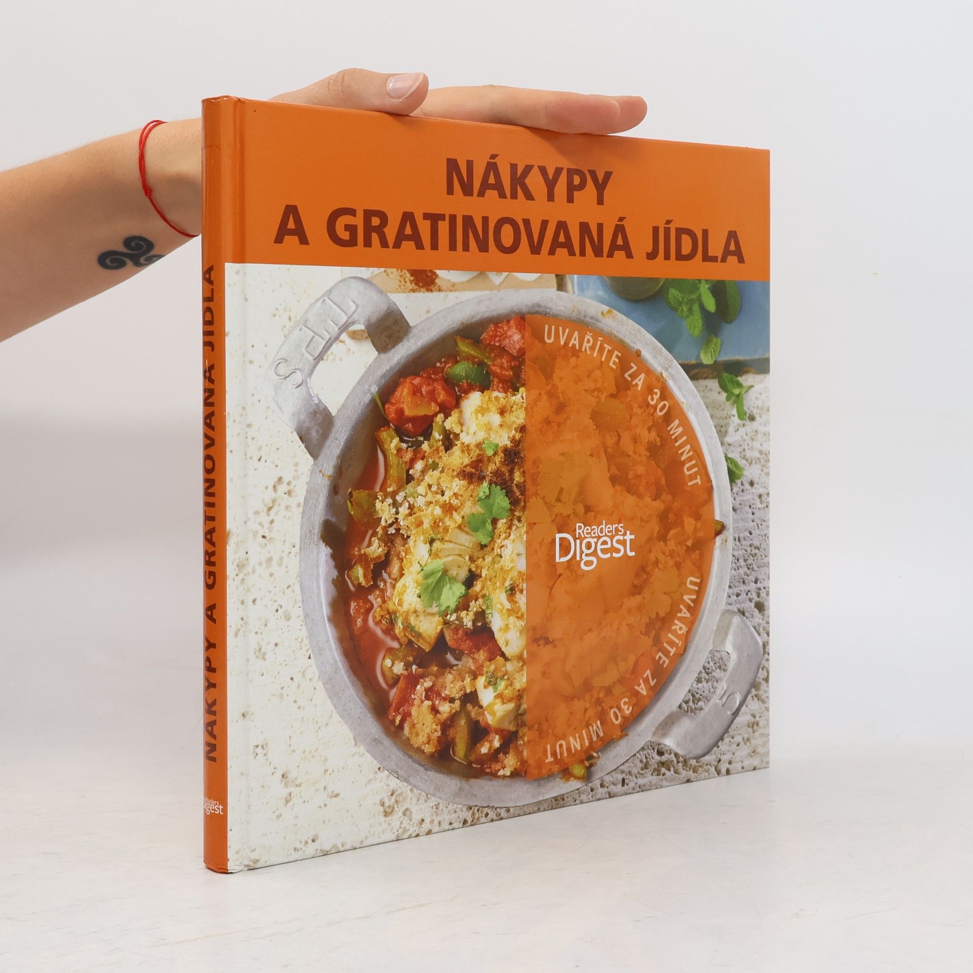 Kolektiv autorů Nákypy a gratinovaná jídla: Uvaříte za 30 minut
