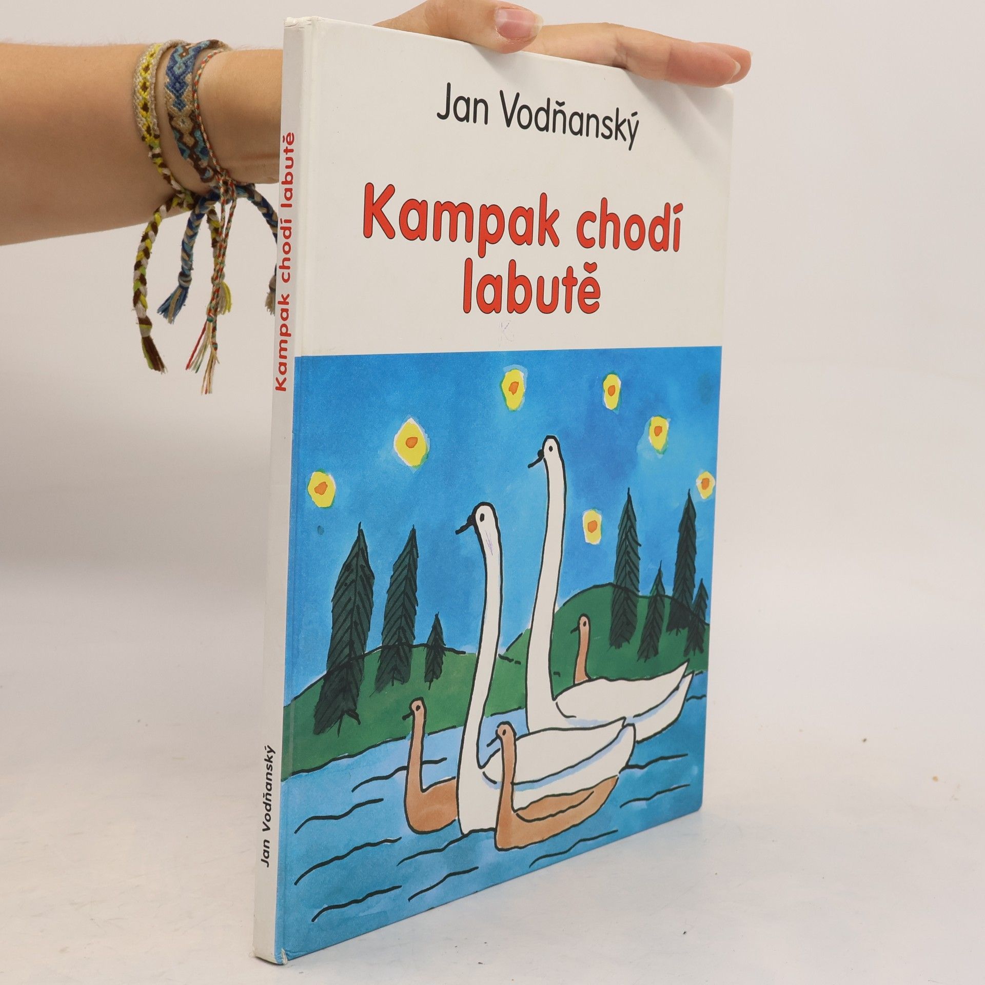 Jan Vodňanský Kampak chodí labutě