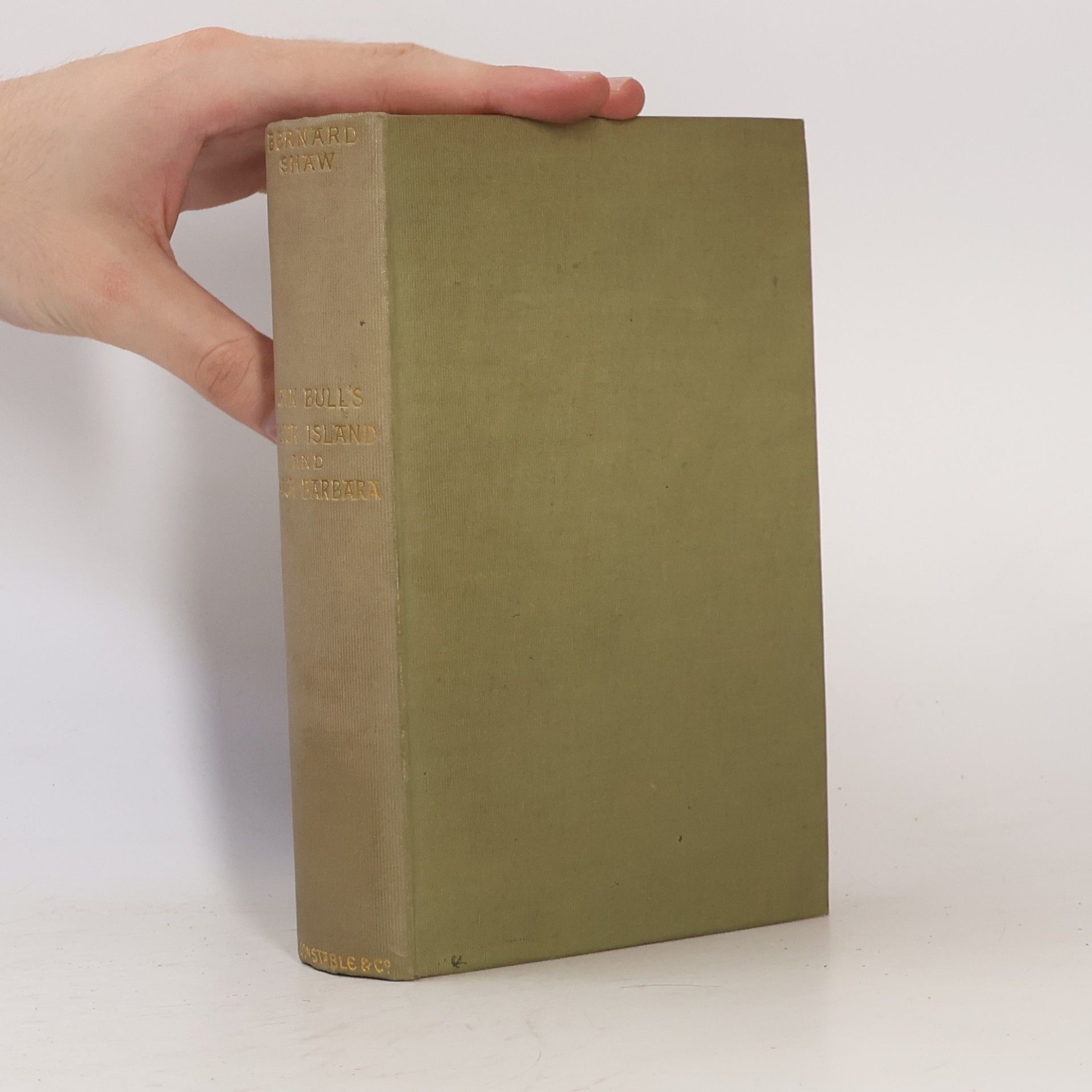 Bernard Shaw John Bull's Other Island and Major Barbara: also How He Lied to Her Husband