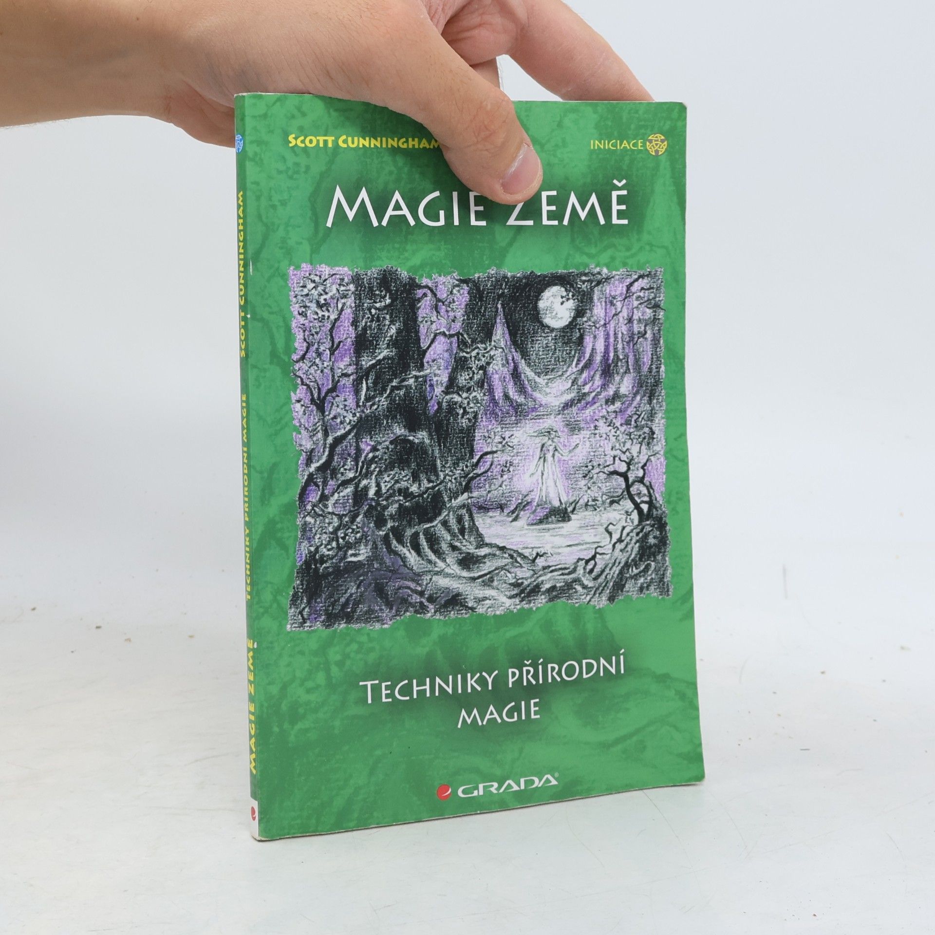 Scott Cunningham Magie země : techniky přírodní magie