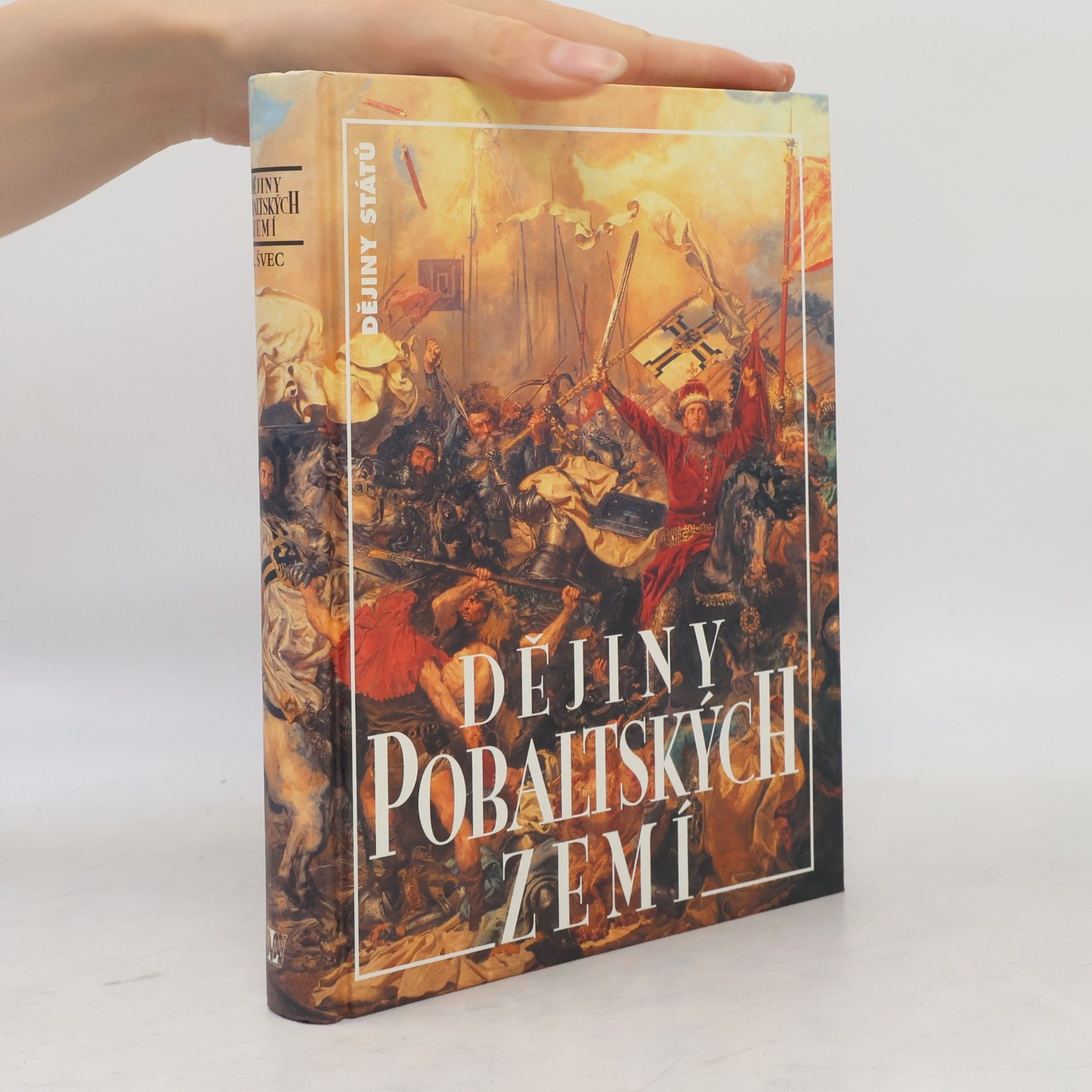 Luboš Švec Dějiny pobaltských zemí