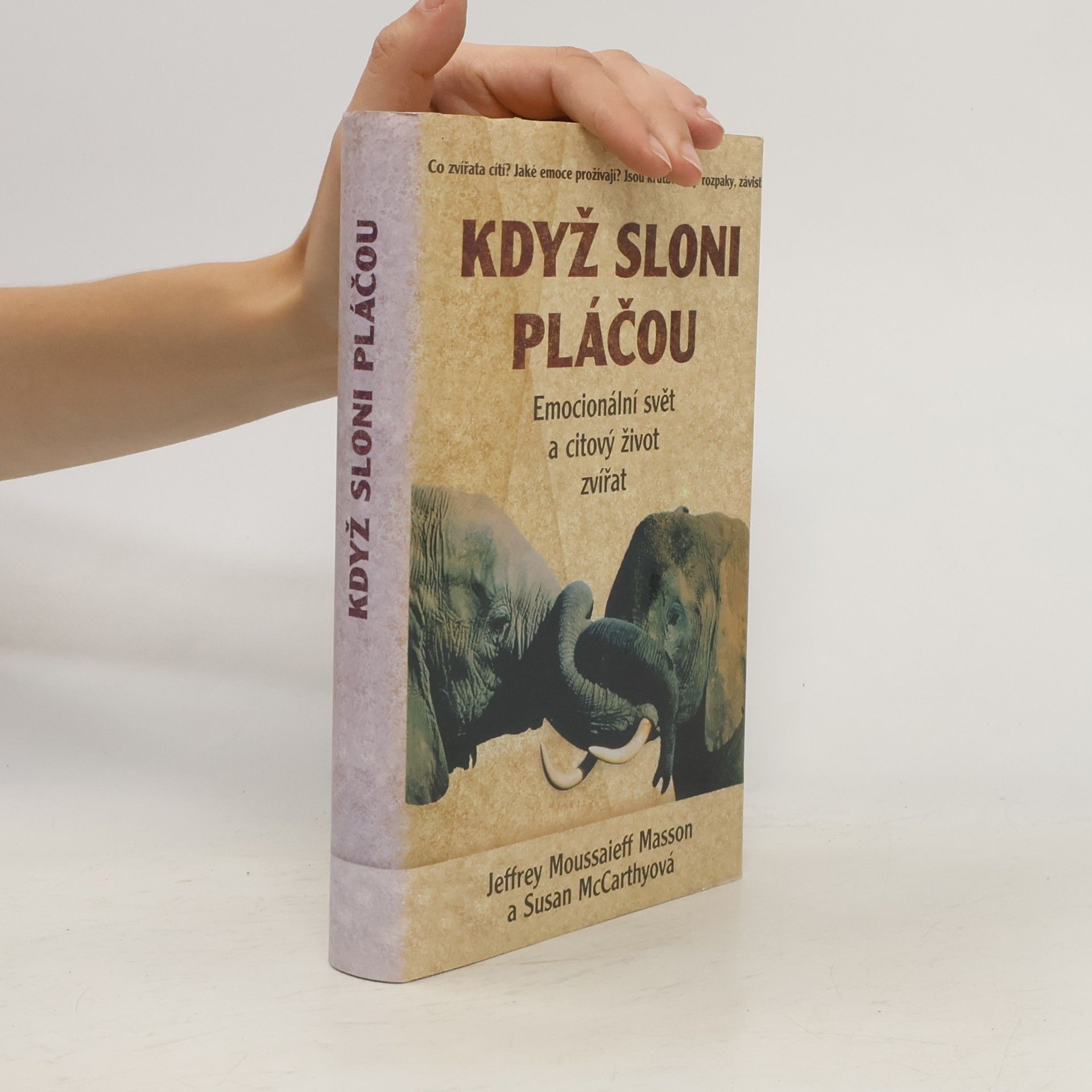 J. Moussaieff Masson Když sloni pláčou