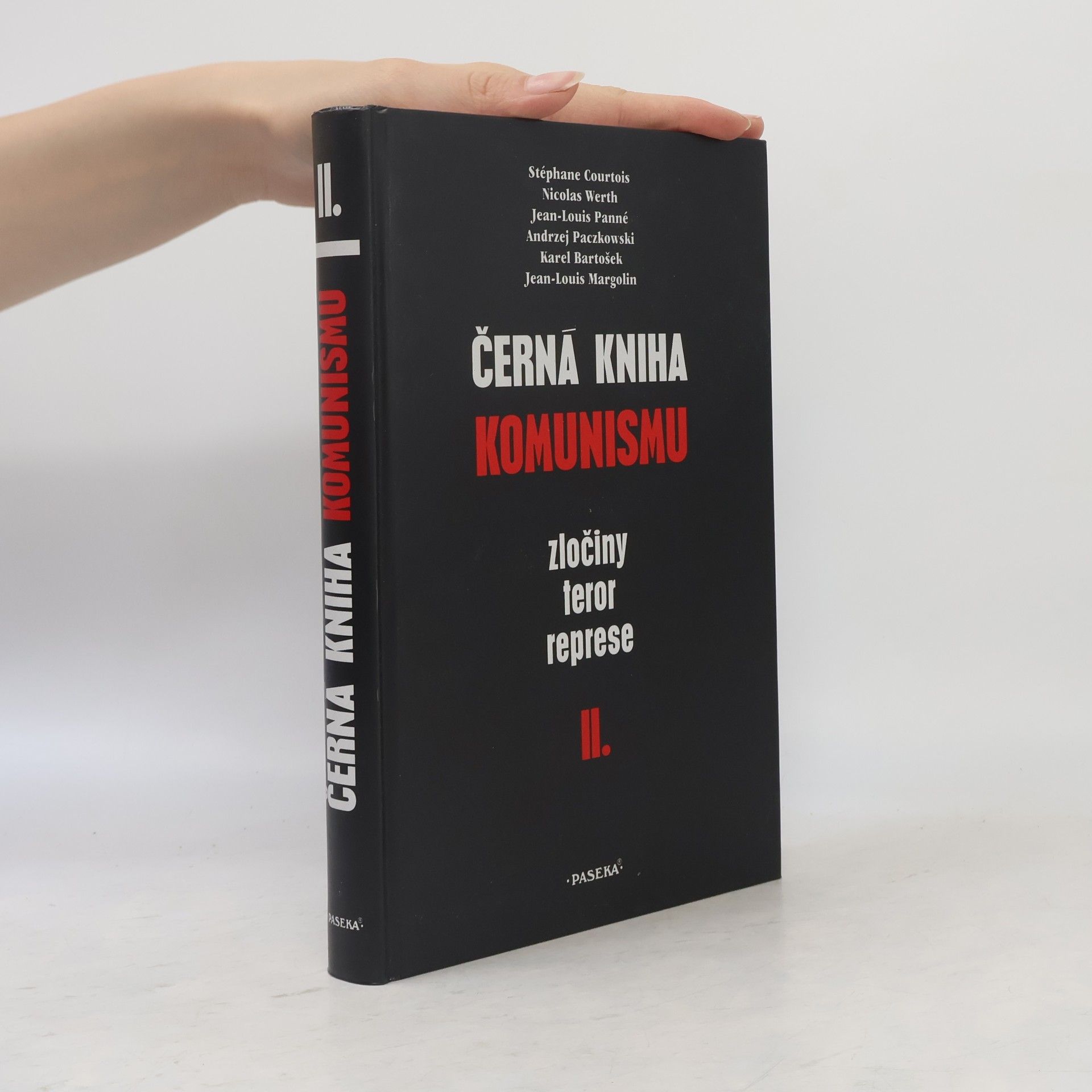 Stéphane Courtois Černá kniha komunismu. Zločiny, teror, represe. II. díl
