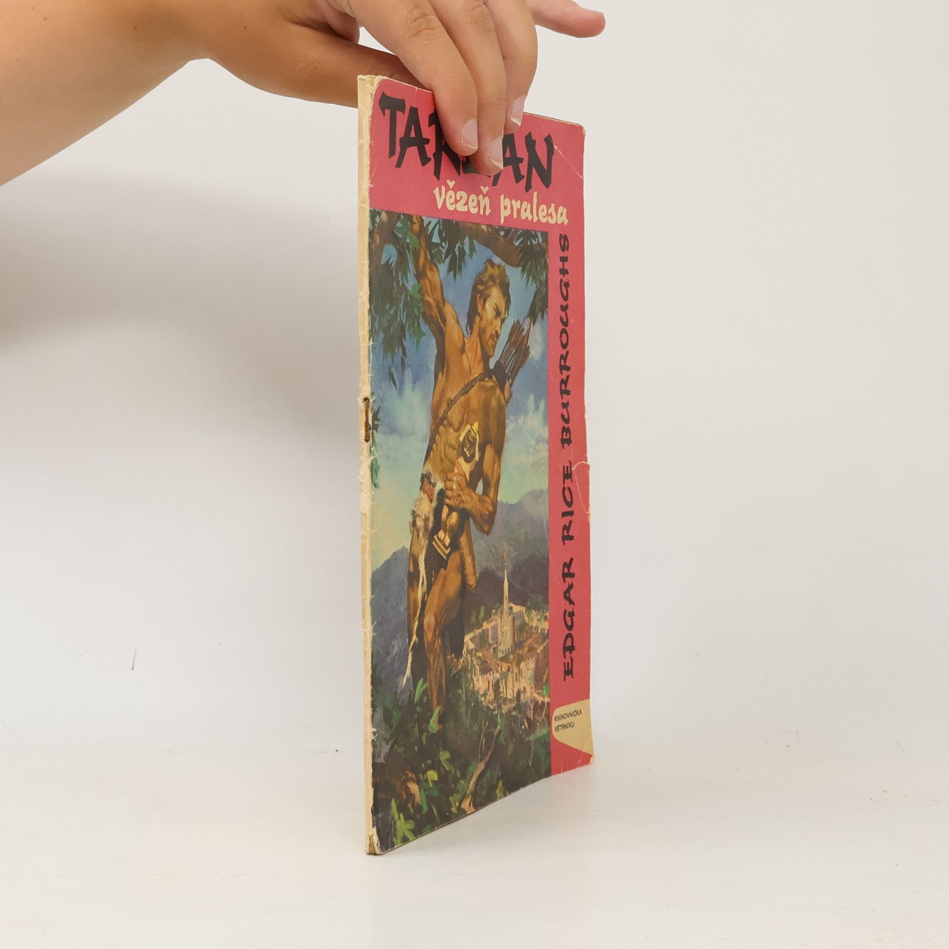 Edgar Rice Burrroughs Tarzan. Vězeň pralesa