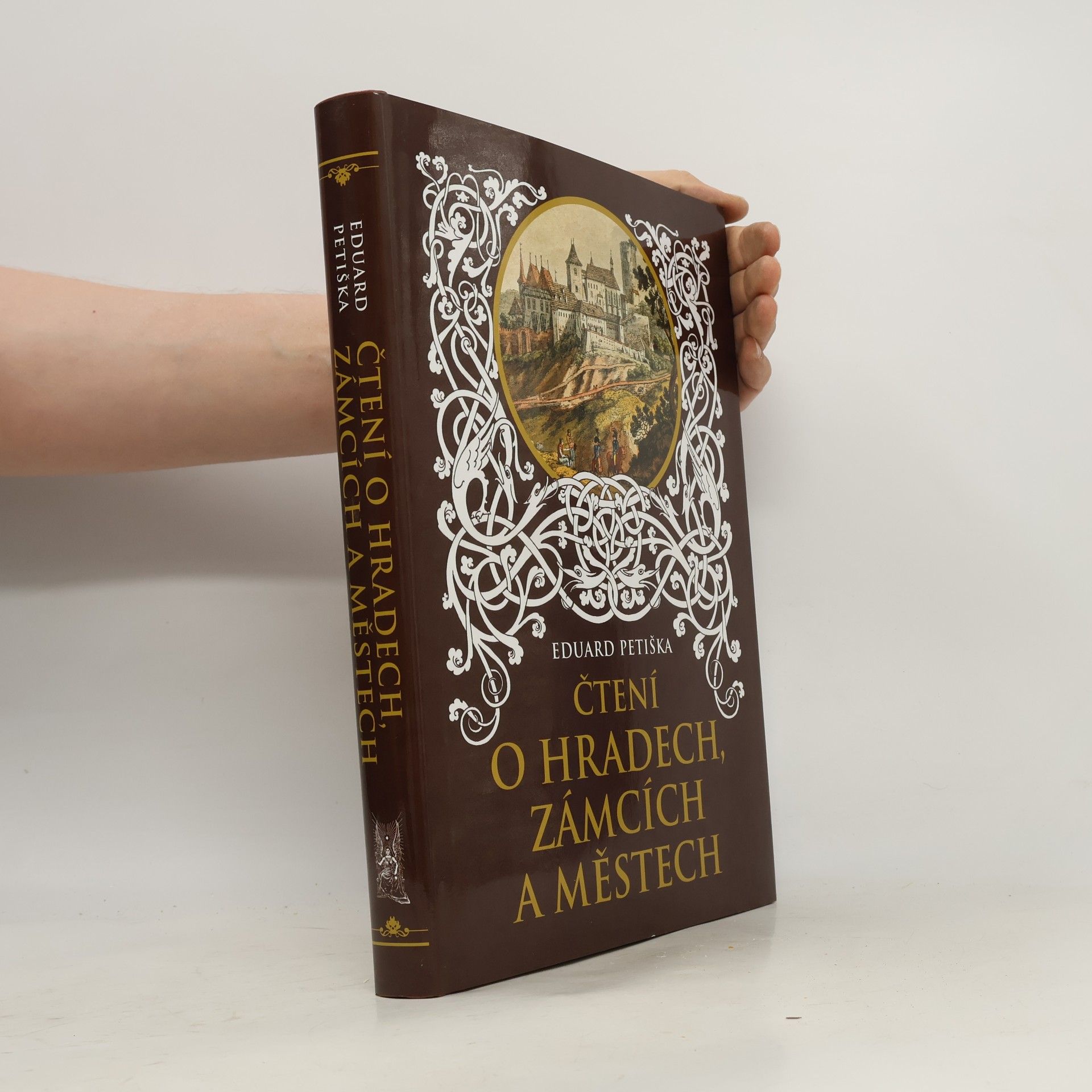 Eduard Petiška Čtení o hradech, zámcích a městech