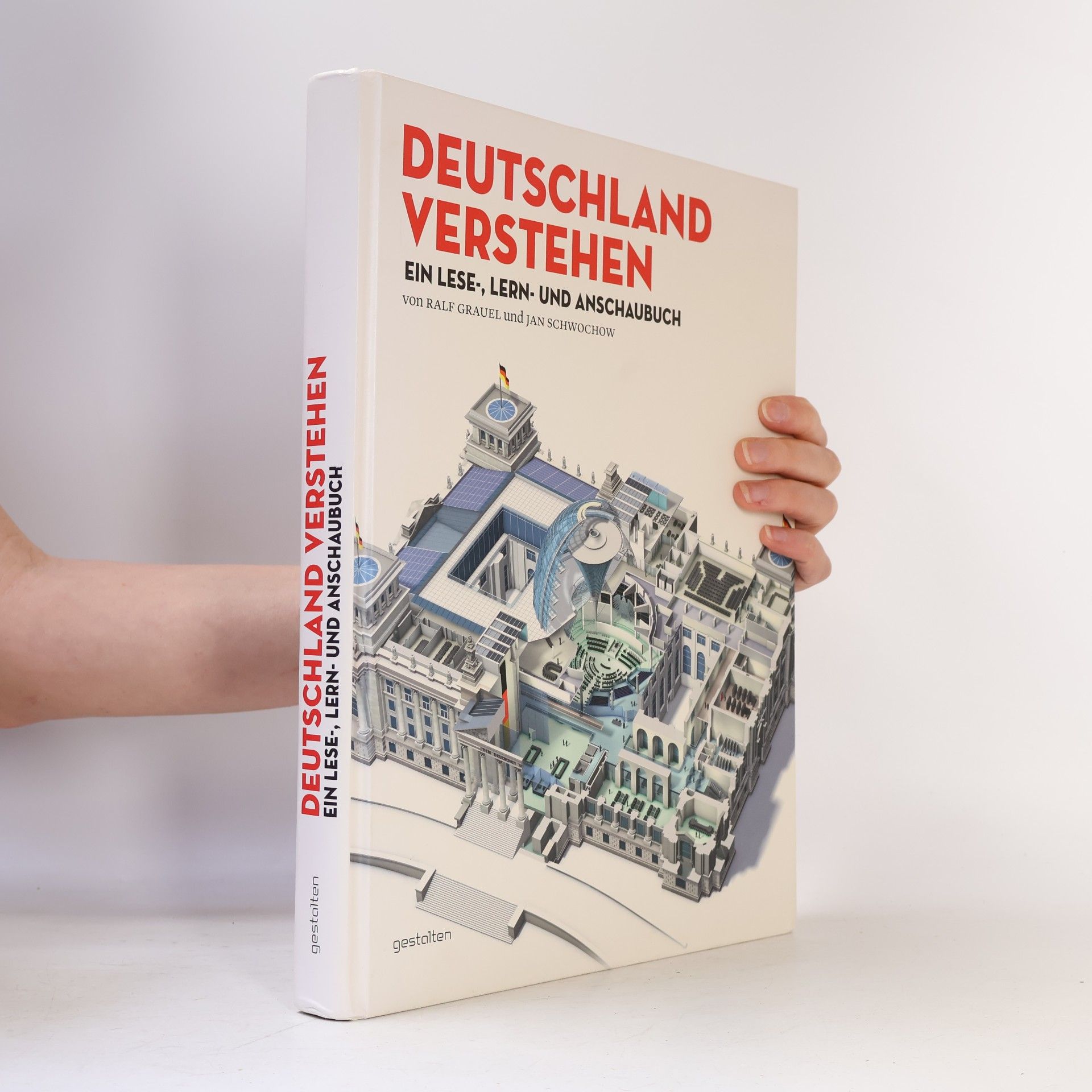 Jan Schwochow Deutschland verstehen : Ein Lese-, Lern- und Anschaubuch