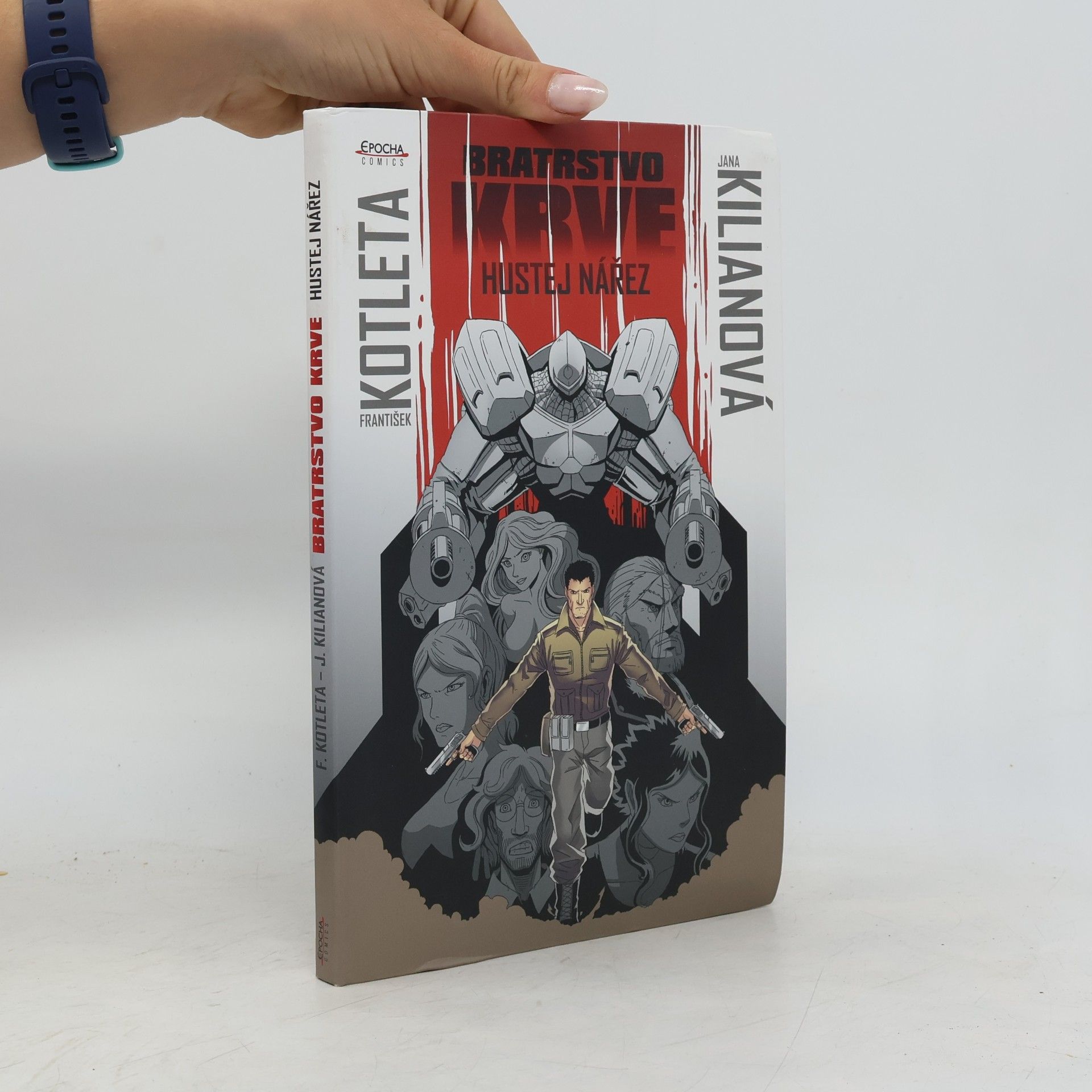 Jana Kilianová Bratrstvo krve. Hustej nářez - Komiks