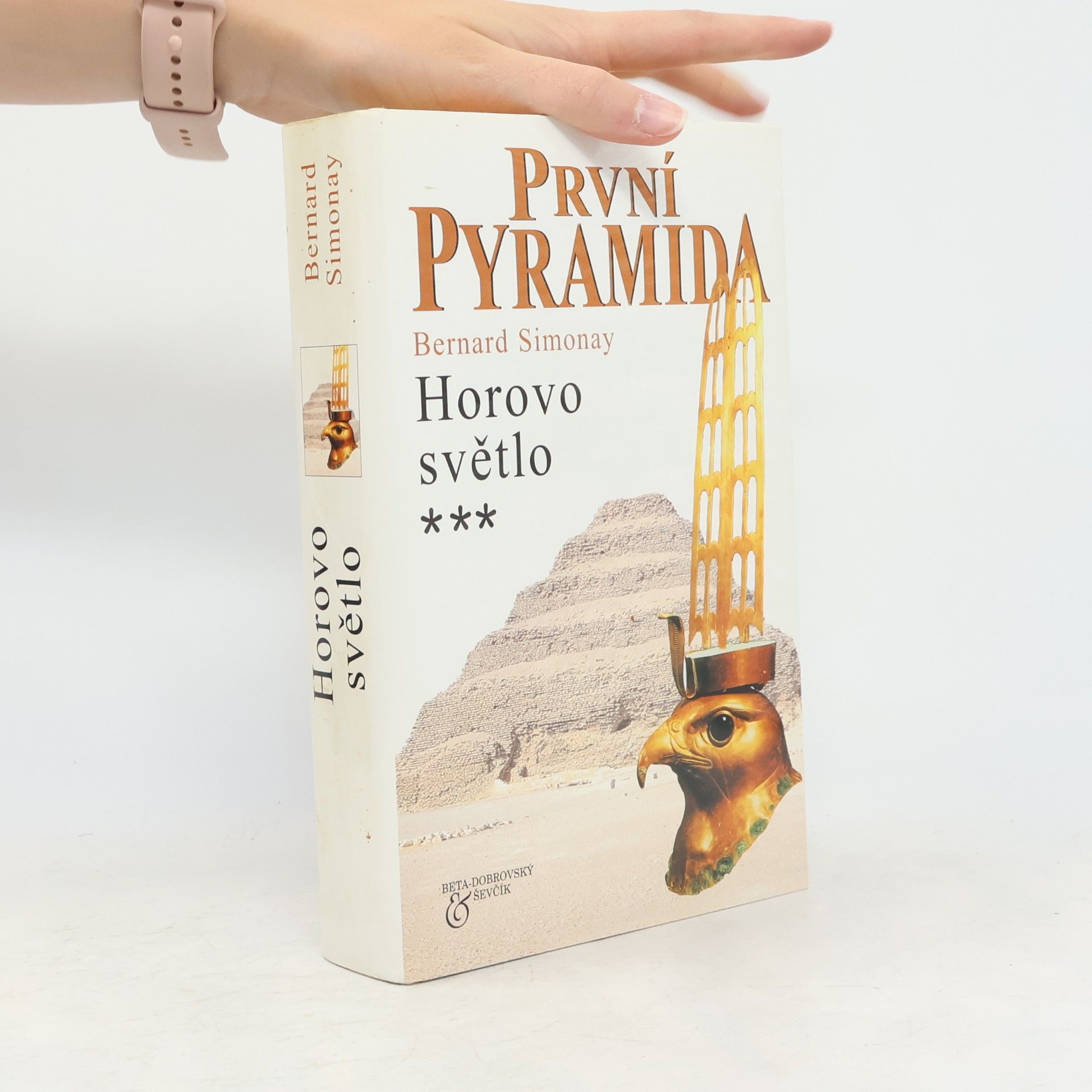 Bernard Simonay První pyramida. [3], Horovo světlo