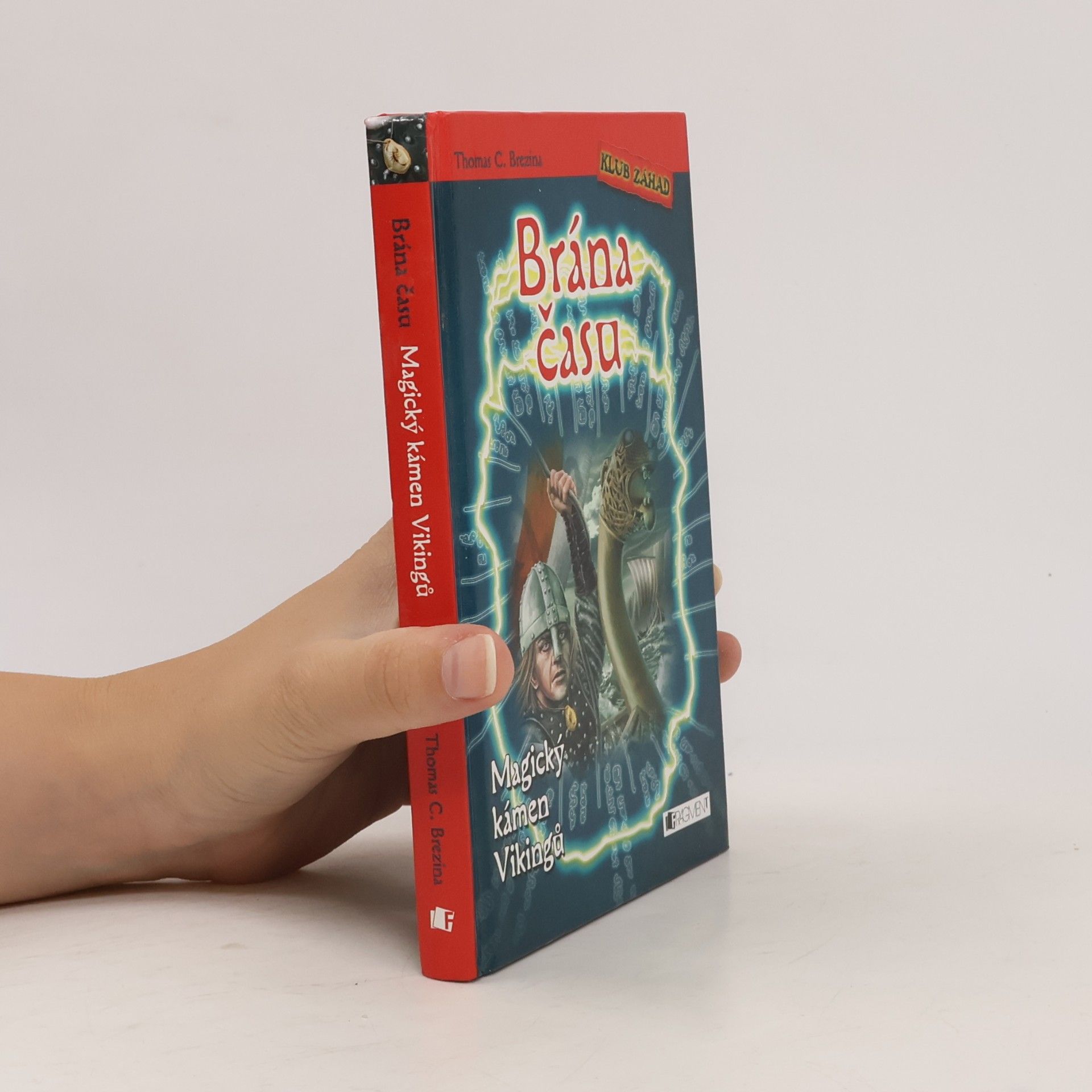 Thomas Brezina Brána času. Magický kámen Vikingů