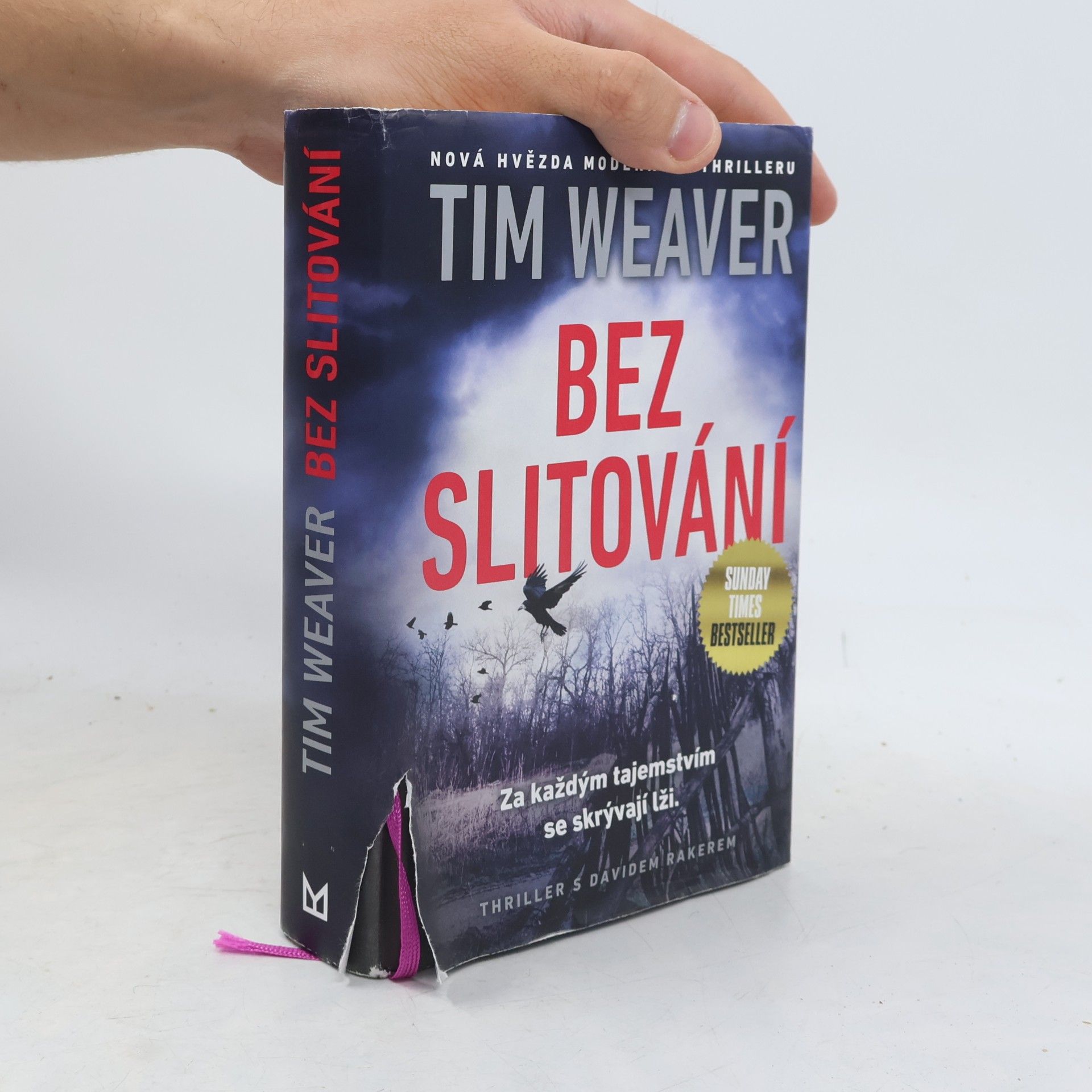 Tim Weaver Bez slitování