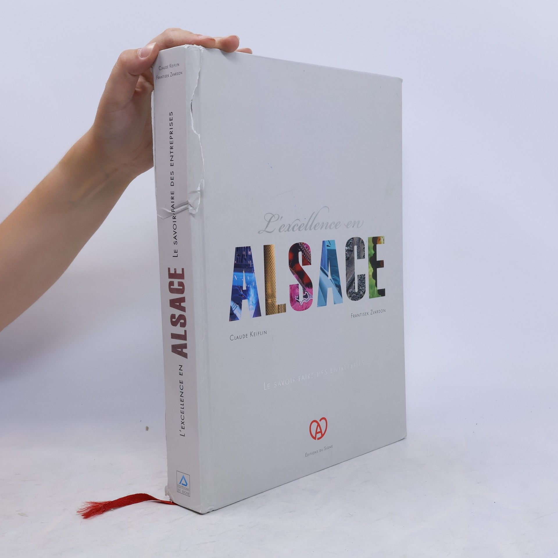 Keiflin+zvaron L'EXCELLENCE EN ALSACE Tome 1 épuisé