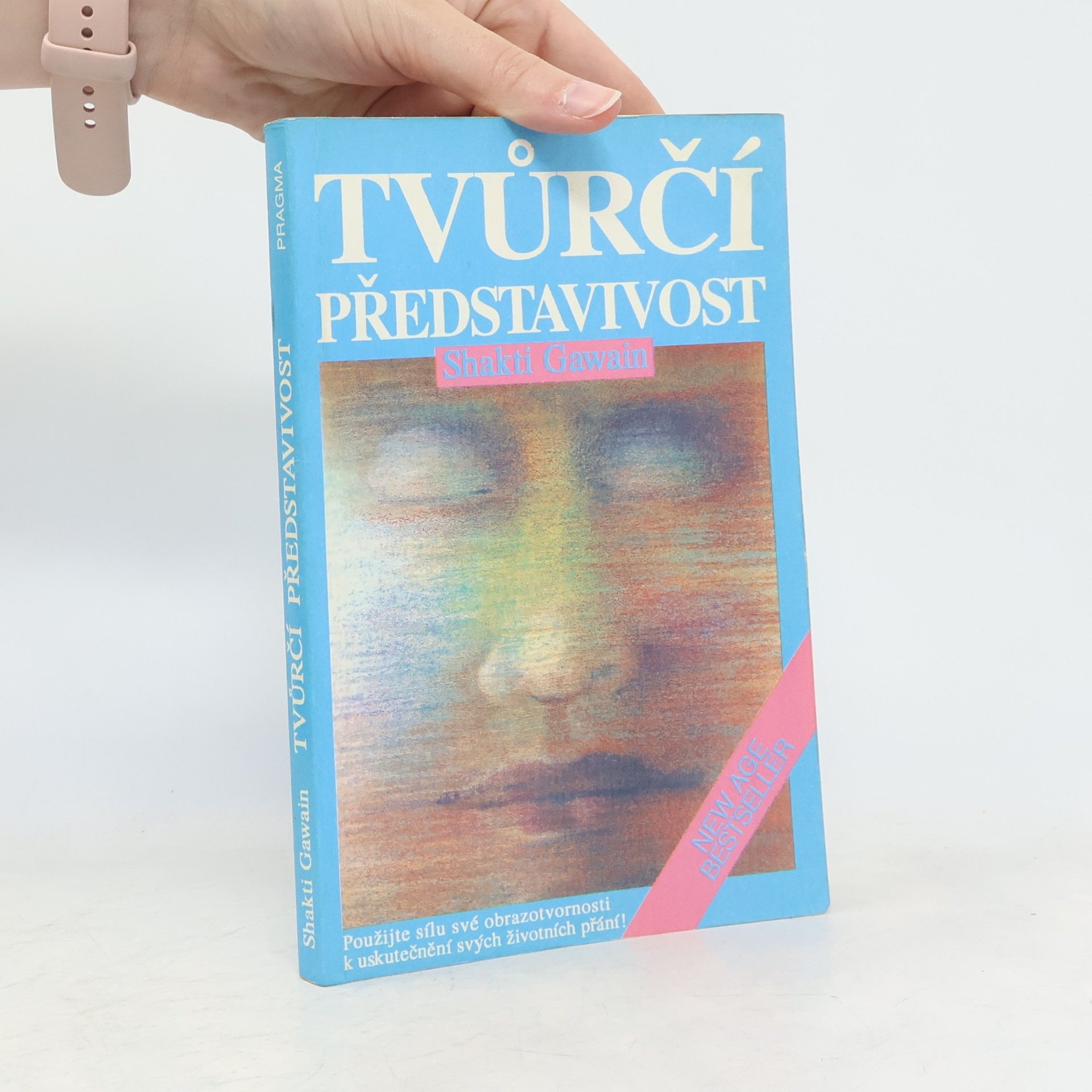 Shakti Gawain Tvůrčí představivost