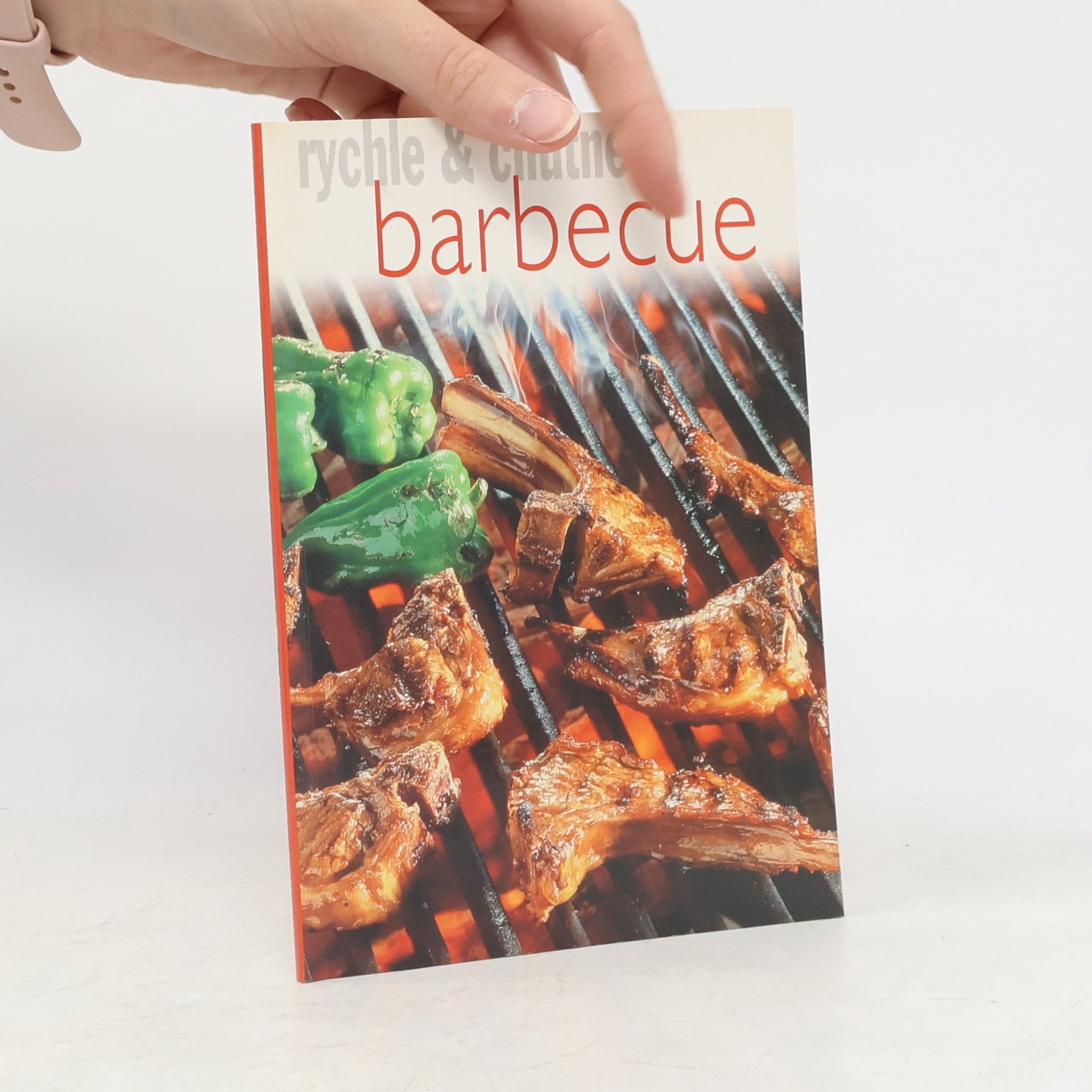 Collectif d'auteurs Rychle a chutně: barbecue