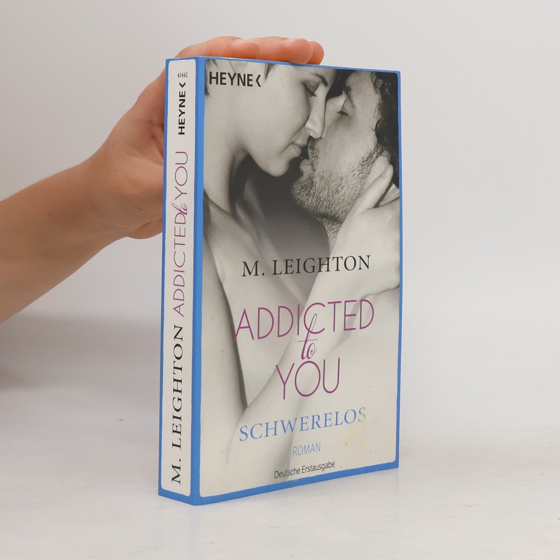 M. Leighton Addicted To You. Schwerelos