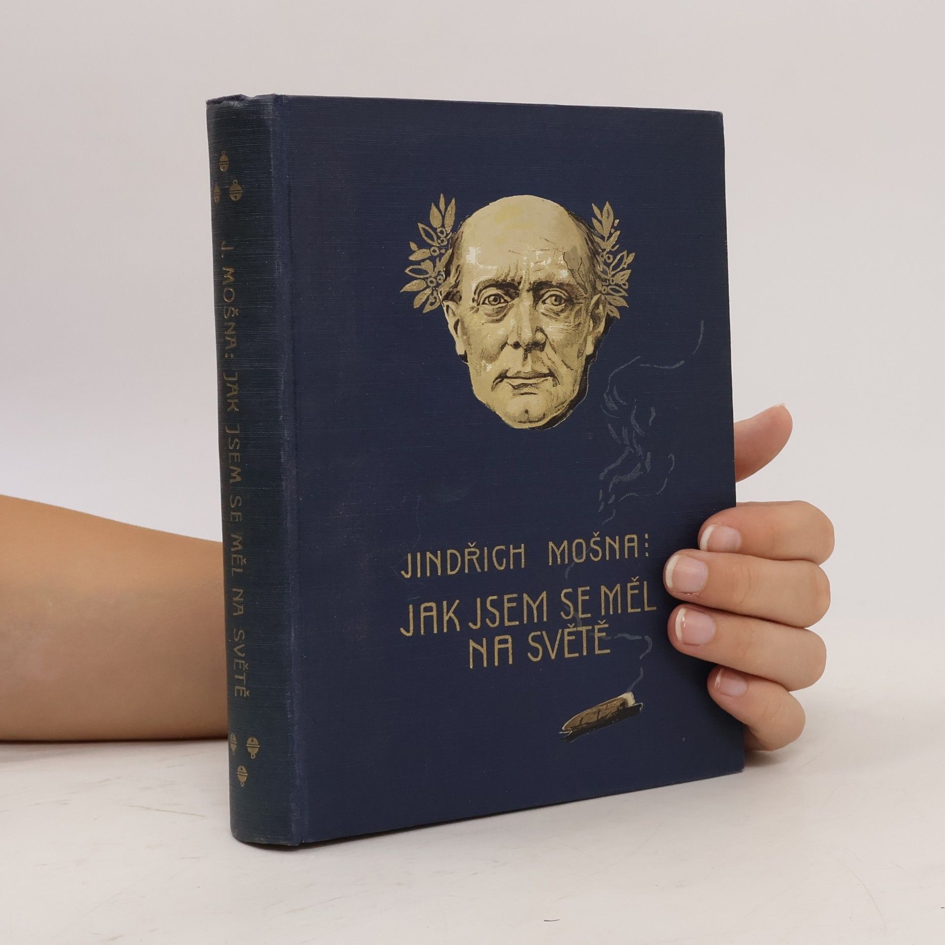 Mošna Jindřich Jak jsem se měl na světě