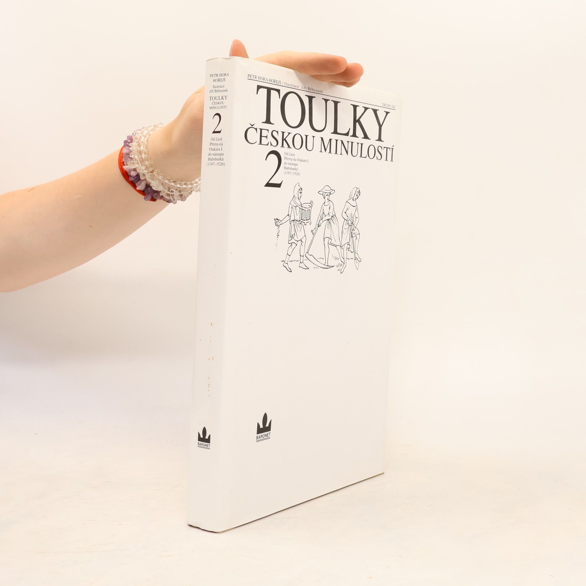 Petr Hořejš Toulky českou minulostí 2