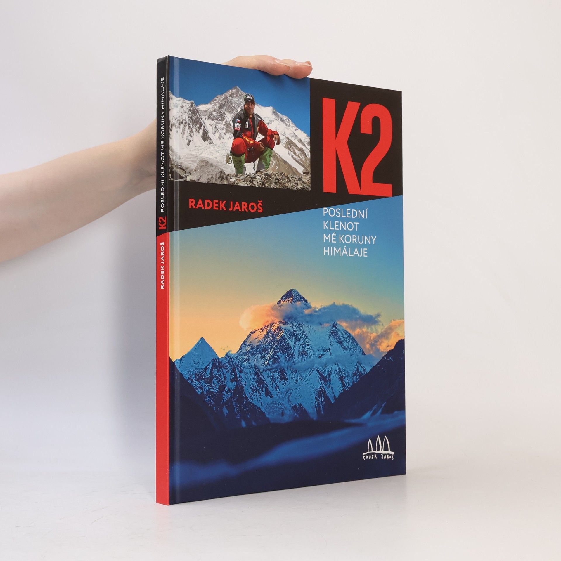 David Čálek K2 : poslední klenot mé Koruny Himaláje