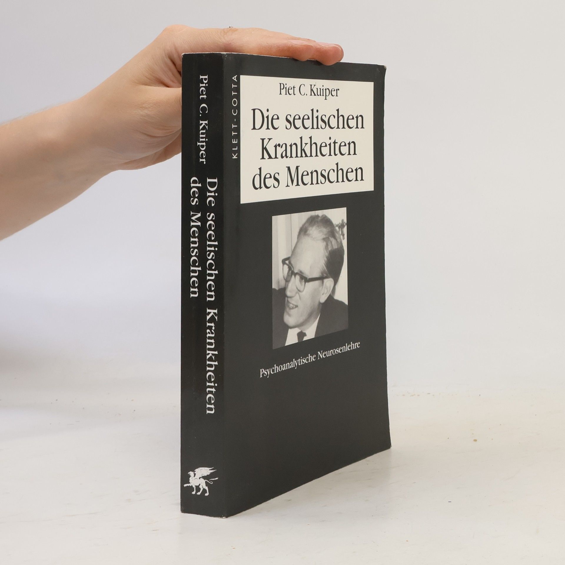Piet C. Kuiper Die seelischen Krankheiten des Menschen