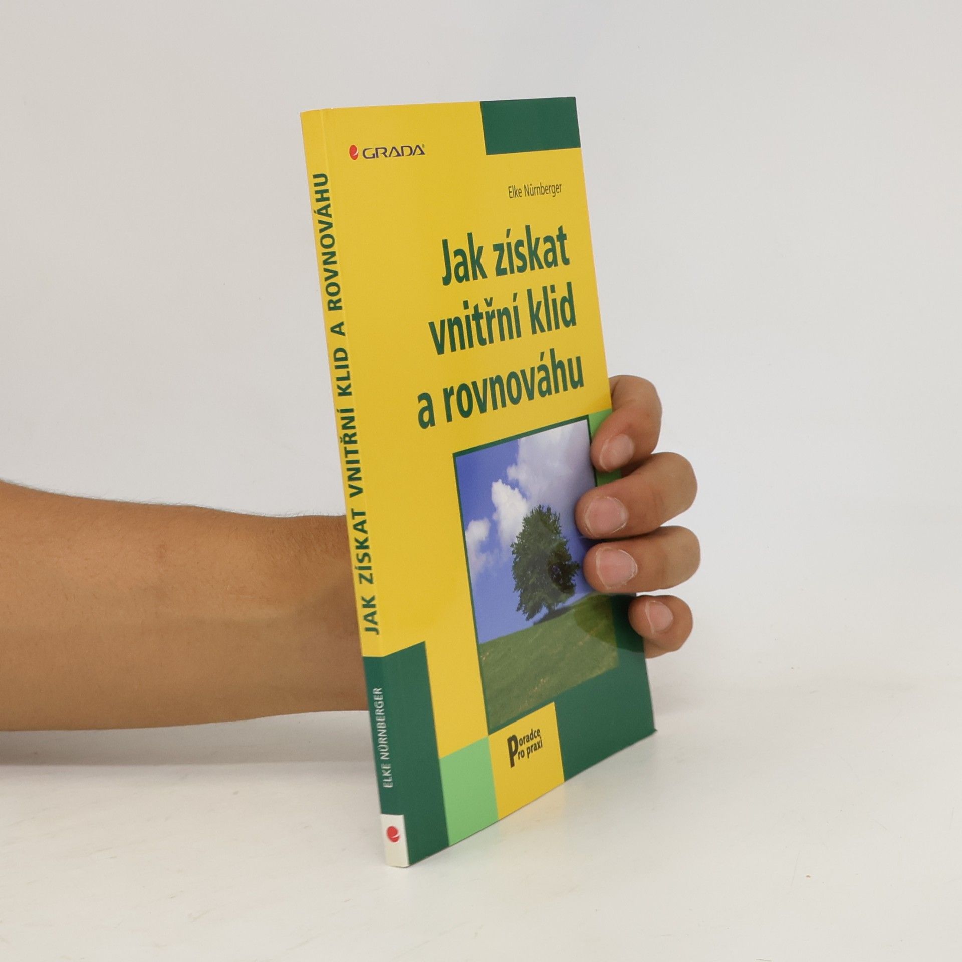 Elke Nürnberger Jak získat vnitřní klid a rovnováhu