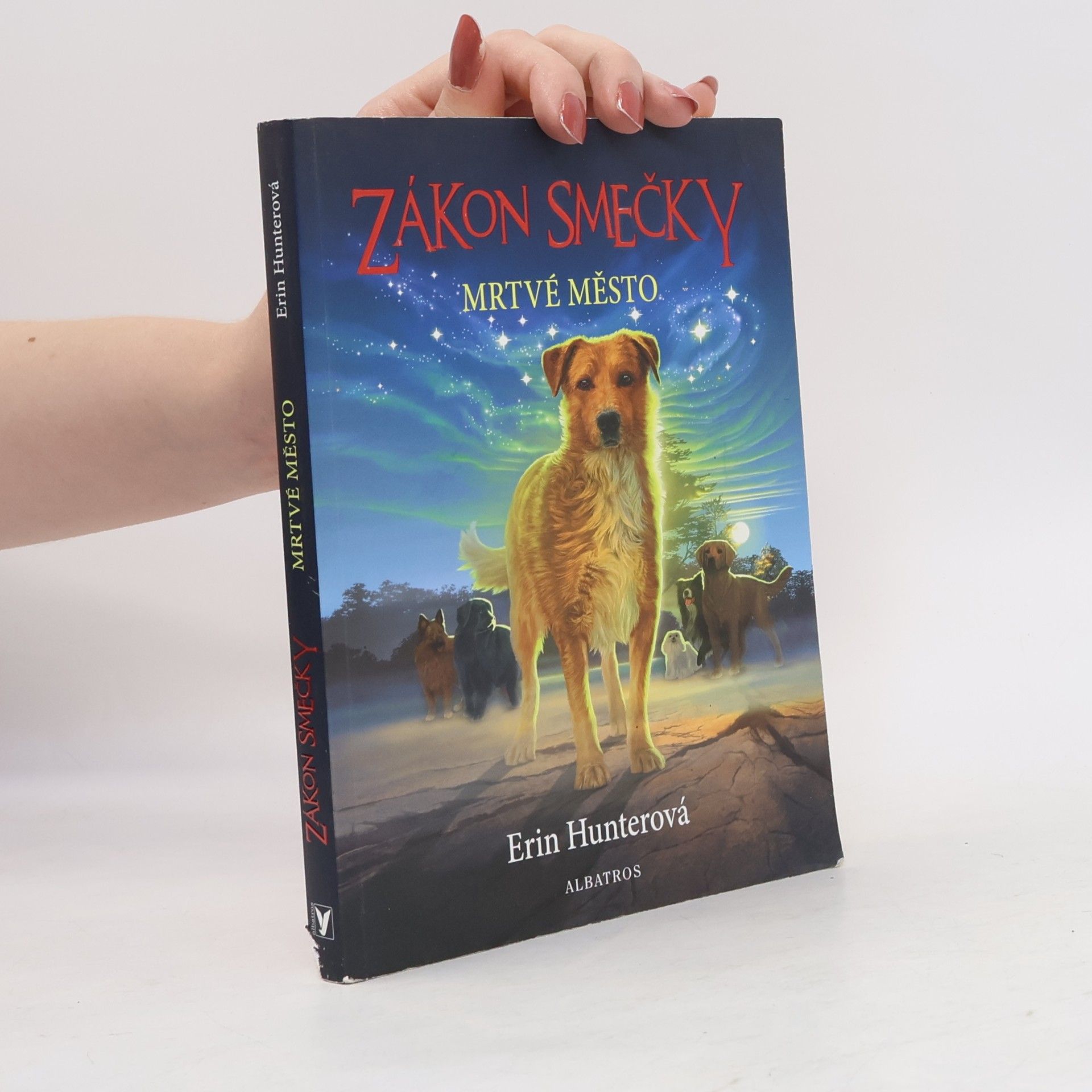 Erin Hunter Zákon smečky. Mrtvé město