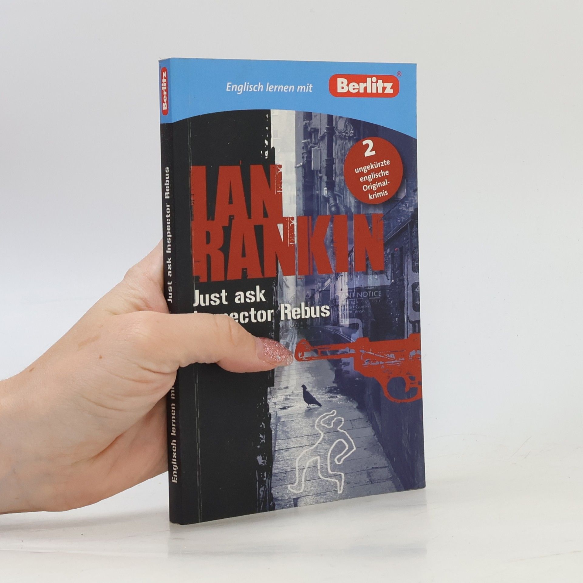Ian Rankin Just Ask Inspector Rebus