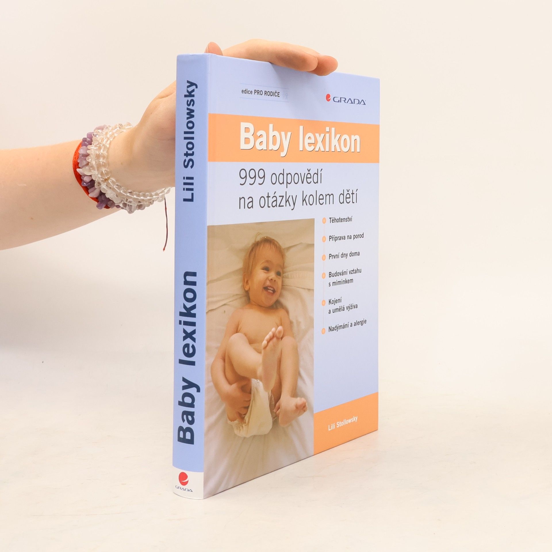 Lili Stollowsky Baby lexikon. 999 odpovědí na otázky kolem dětí