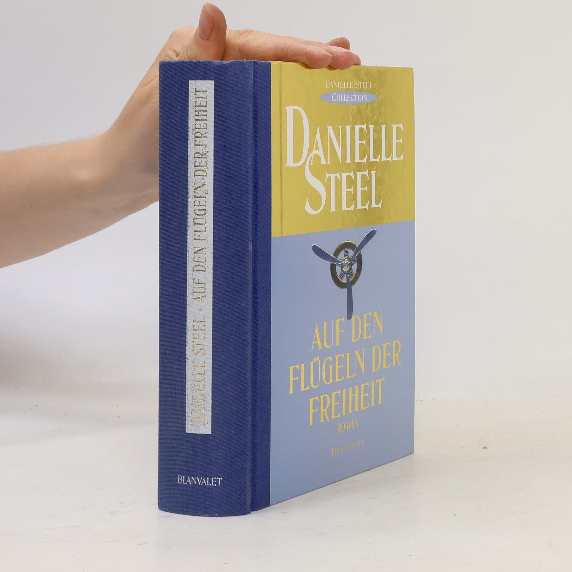 Danielle Steel Auf den Flügeln der Freiheit