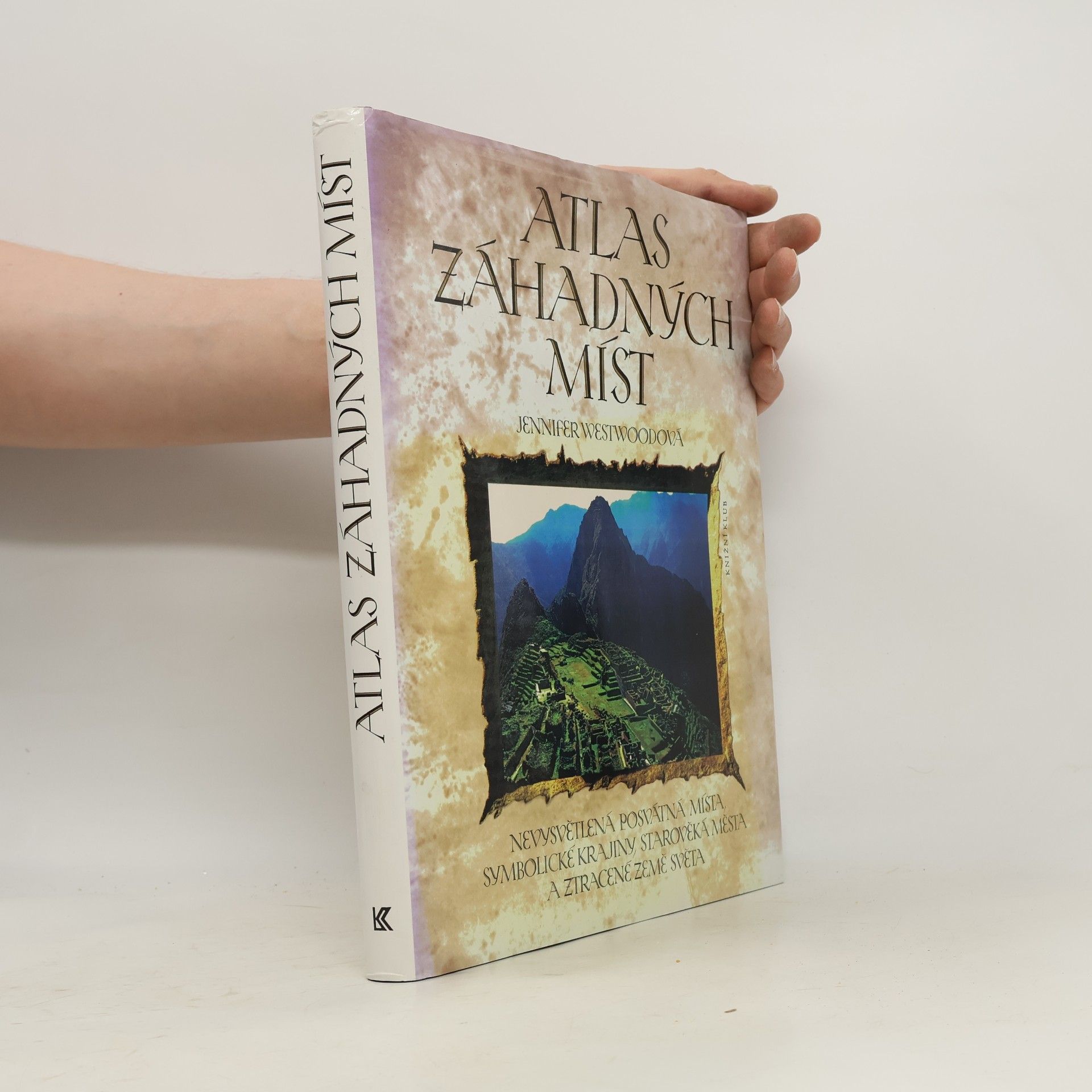 Jennifer Westwood Atlas záhadných míst