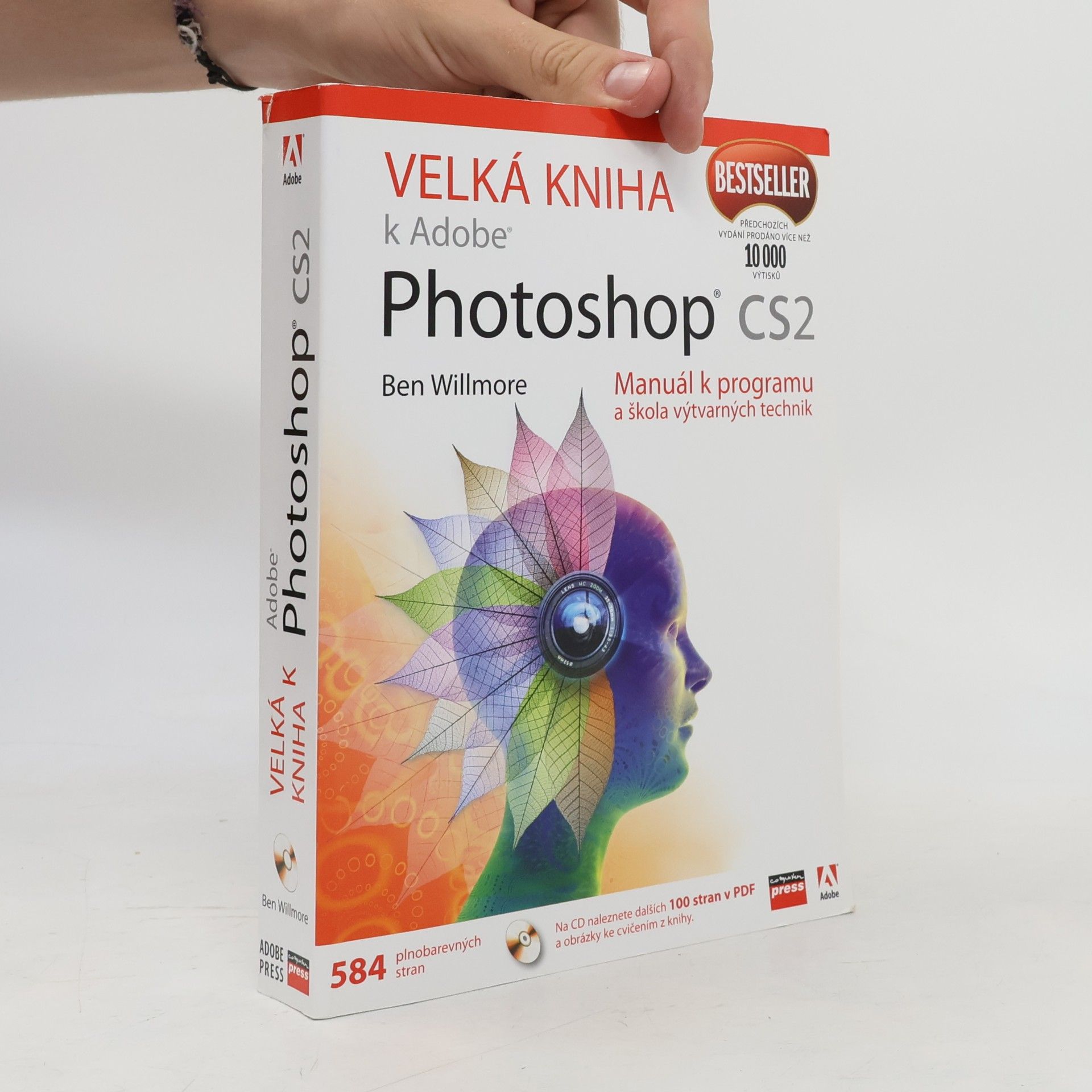 Ben Willmore Velká kniha k Adobe Photoshop CS2. Manuál k programu a škola výtvarných technik