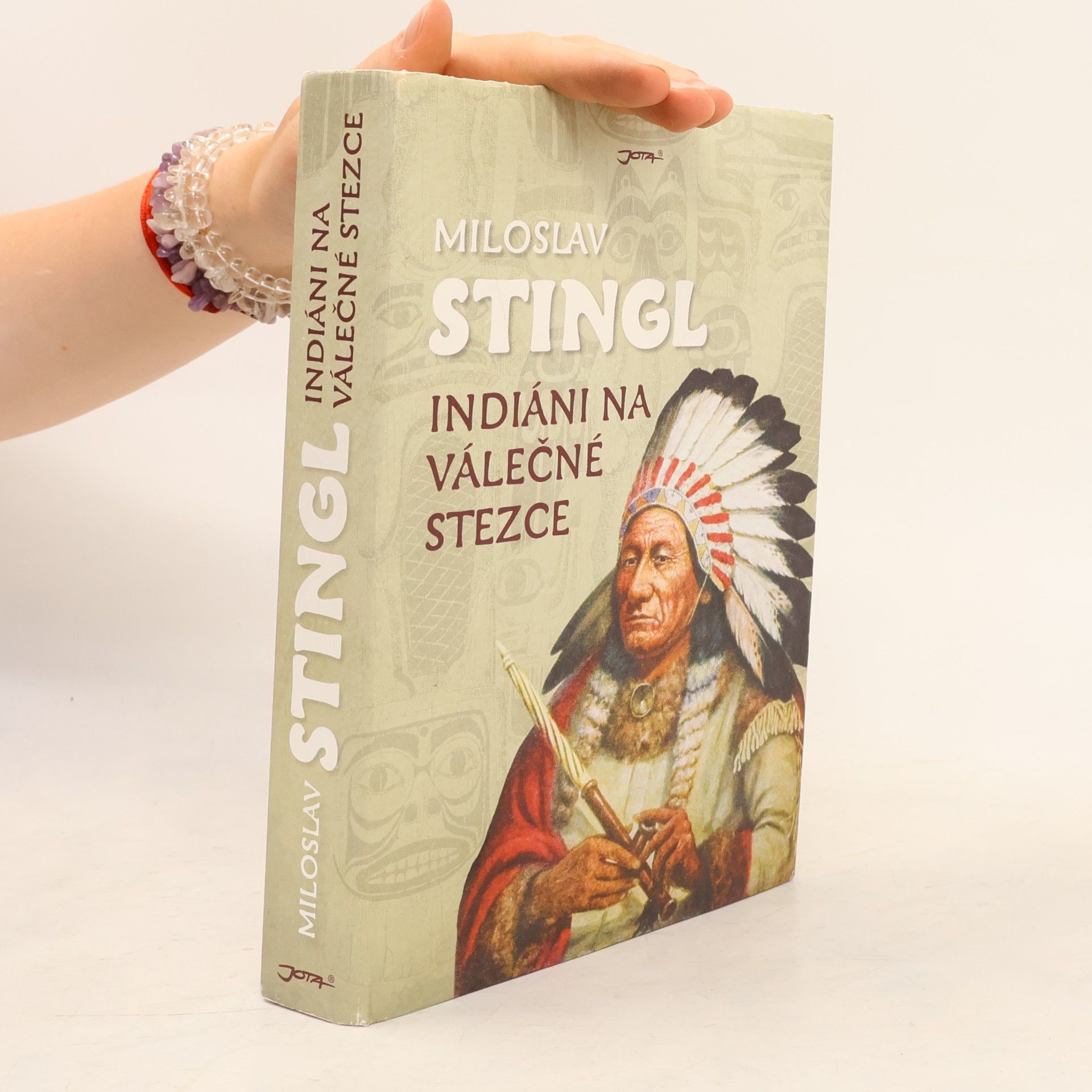 Miloslav Stingl Indiáni na válečné stezce