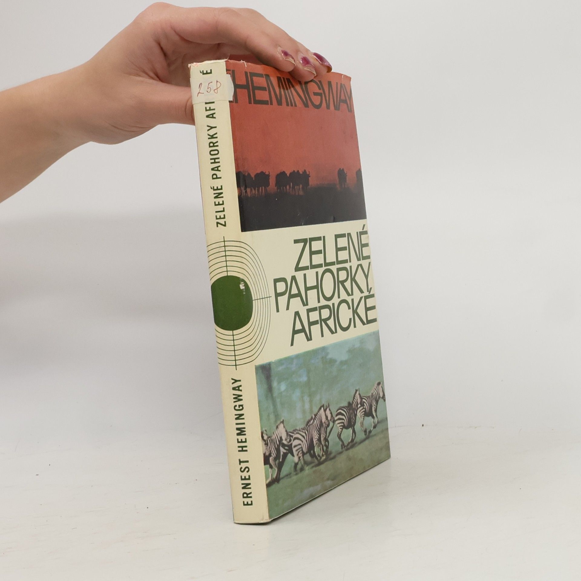 Ernest Hemingway Zelené pahorky africké