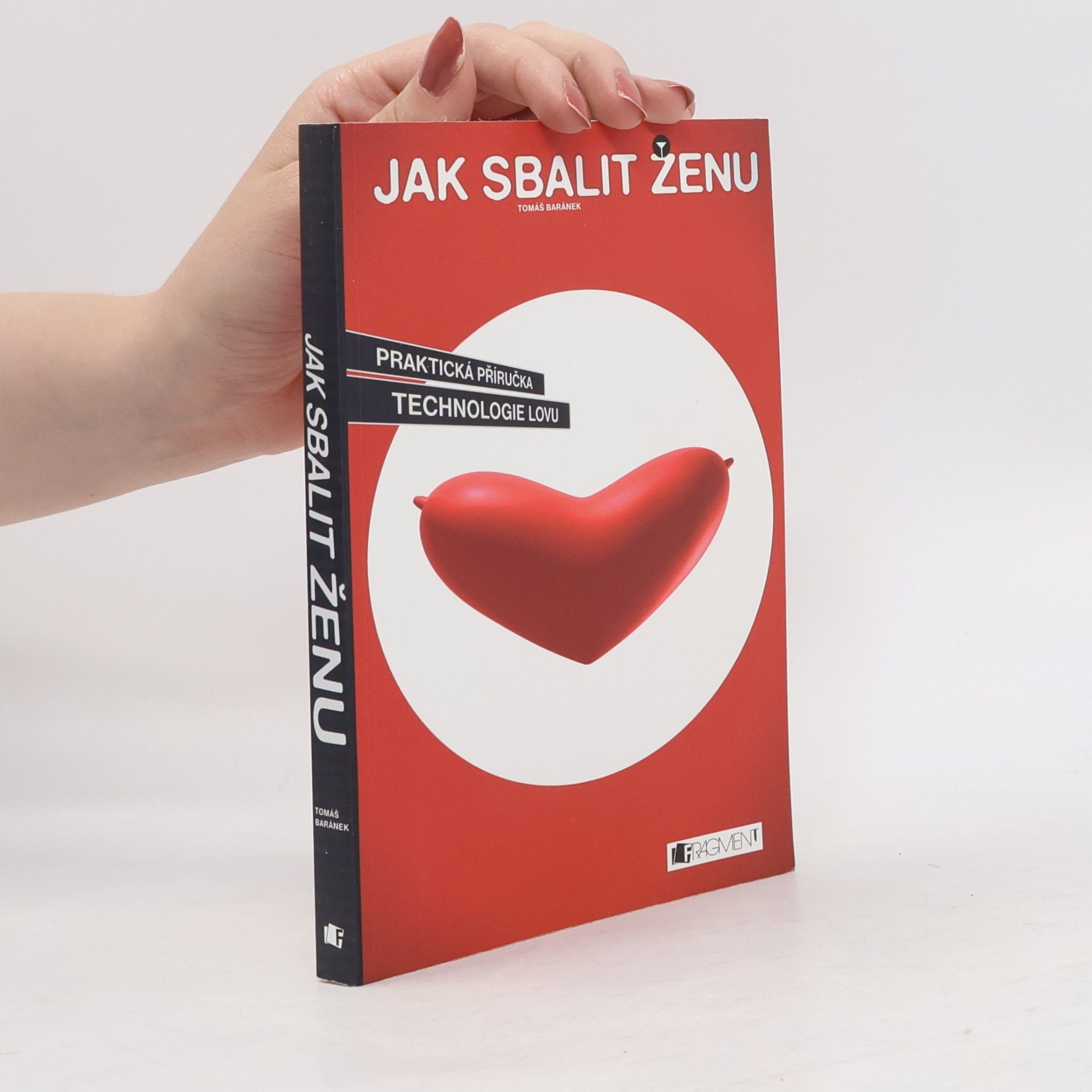 Tomáš Baránek Jak sbalit ženu