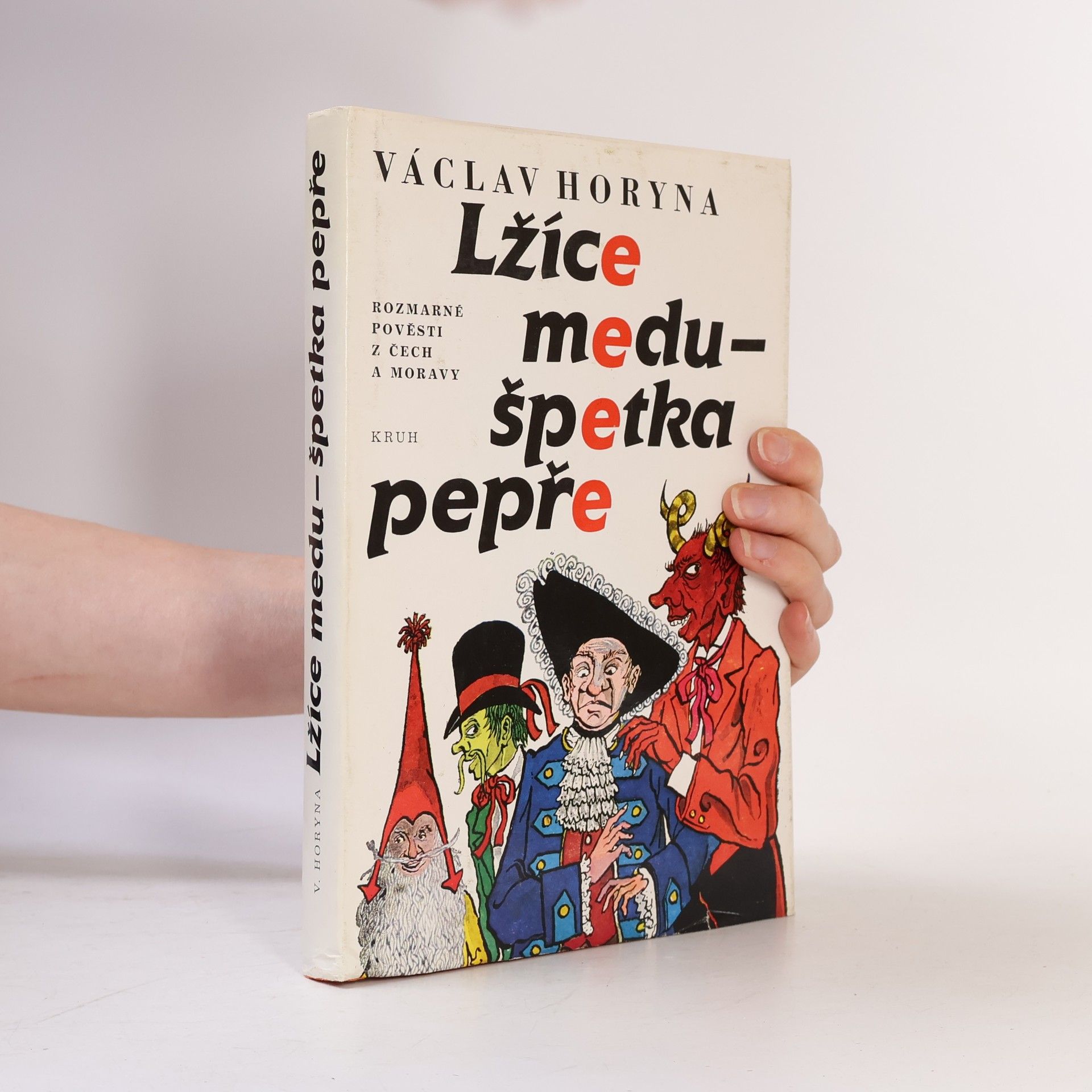 Václav Horyna Lžíce medu - špetka pepře