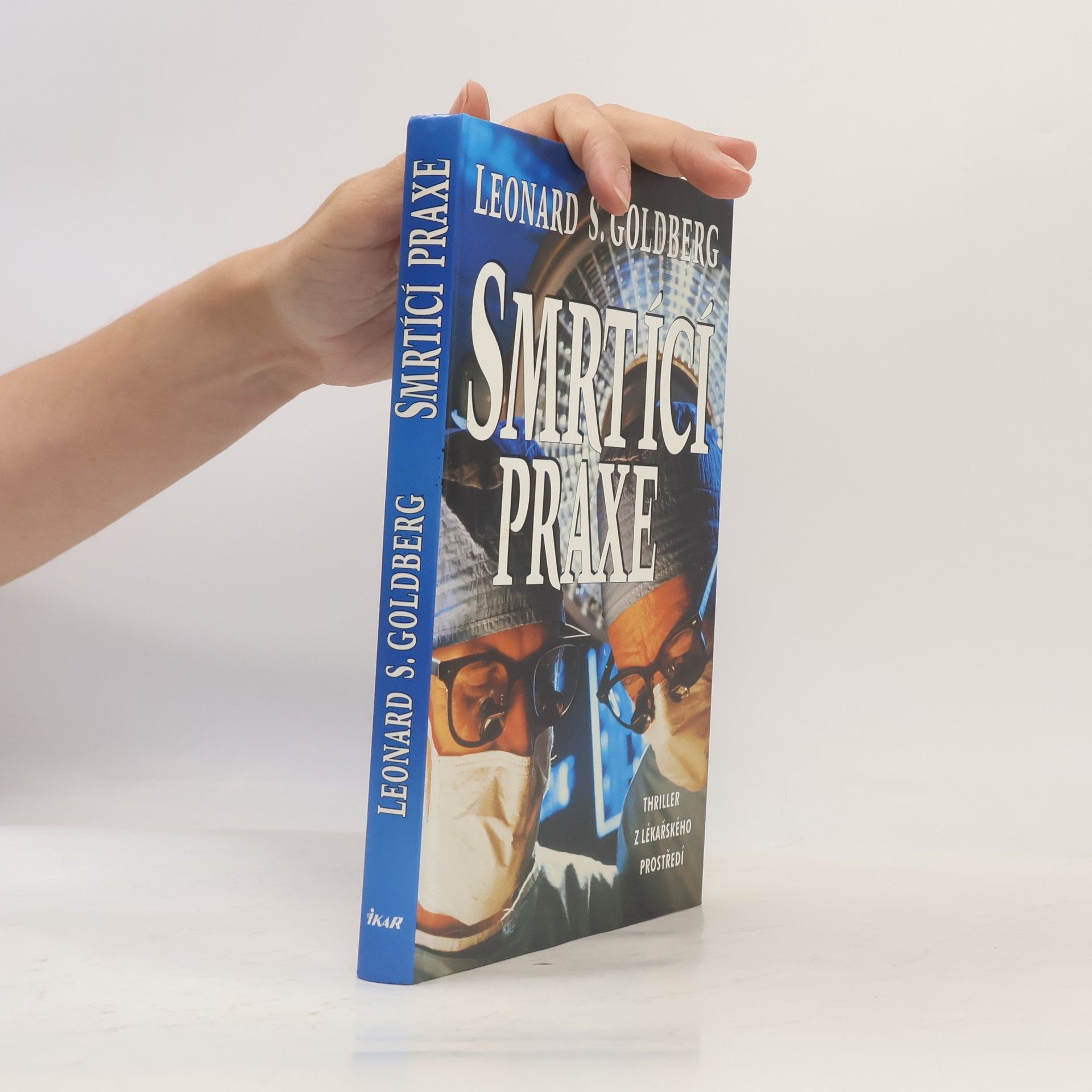 Leonard S. Goldberg Smrtící praxe