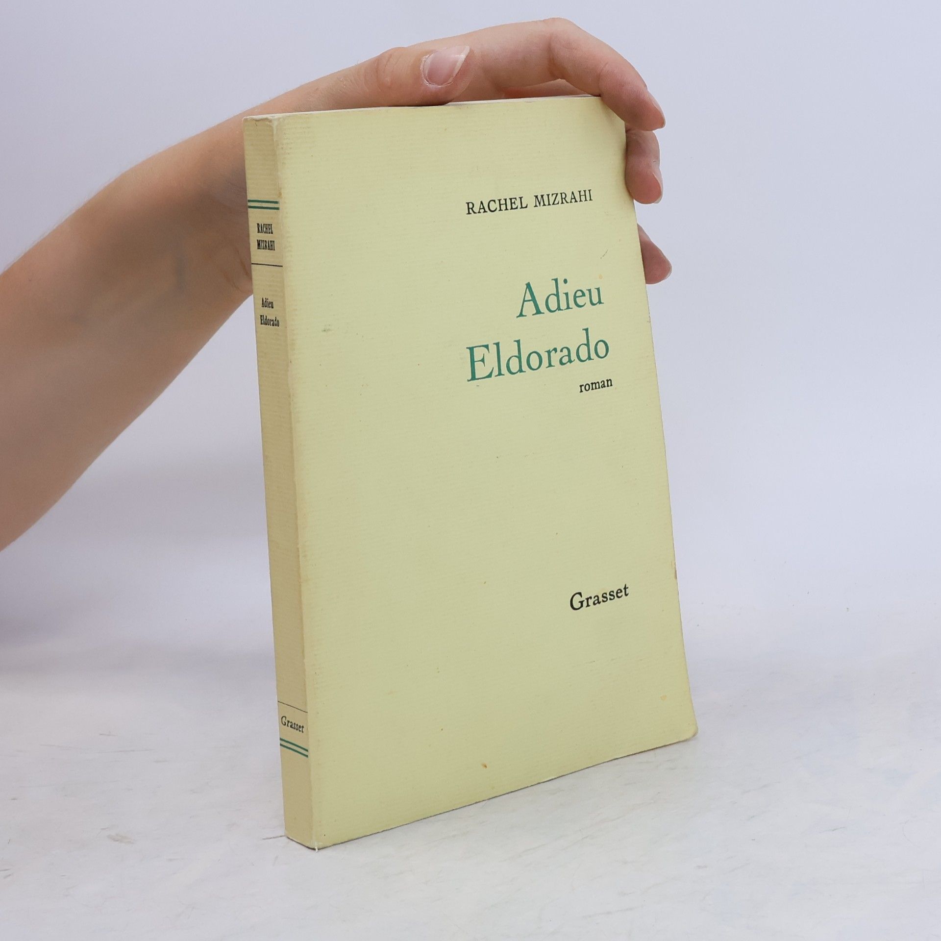 Rachel Mizrahi Adieu Eldorado