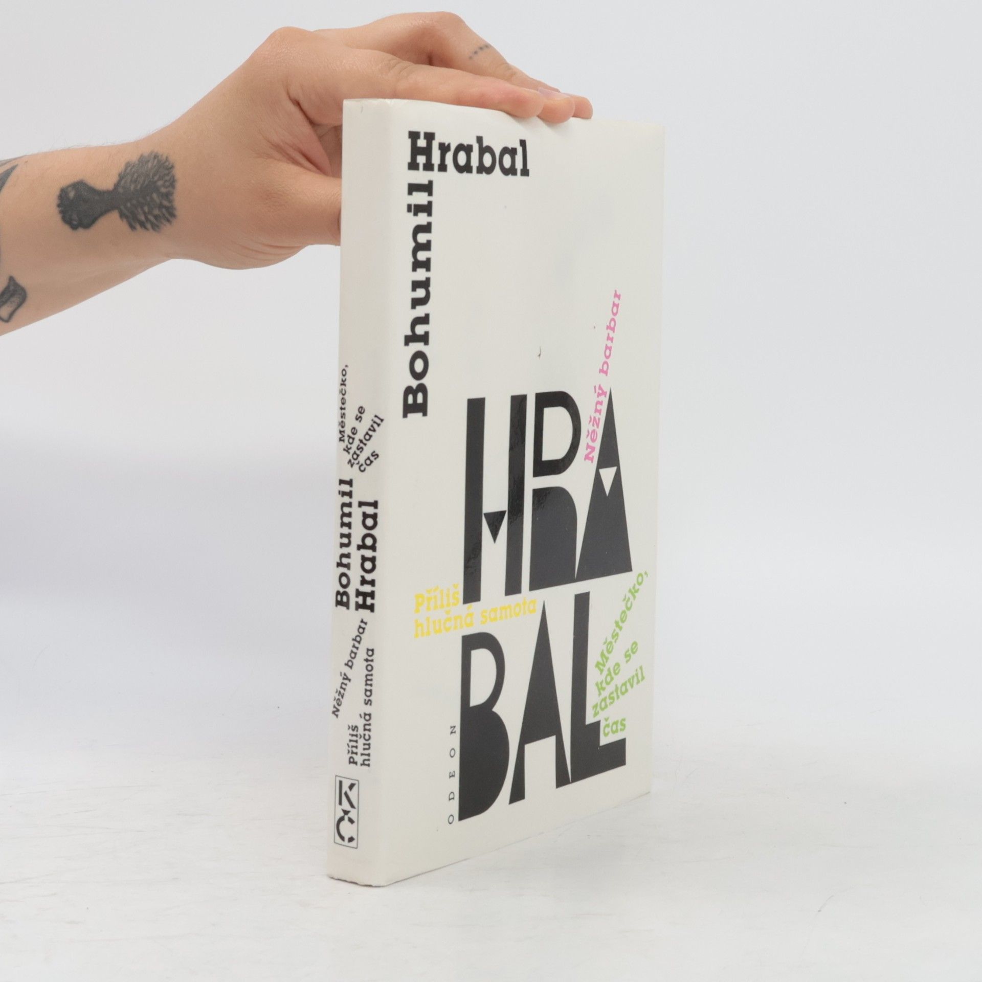 Bohumil Hrabal Městečko, kde se zastavil čas